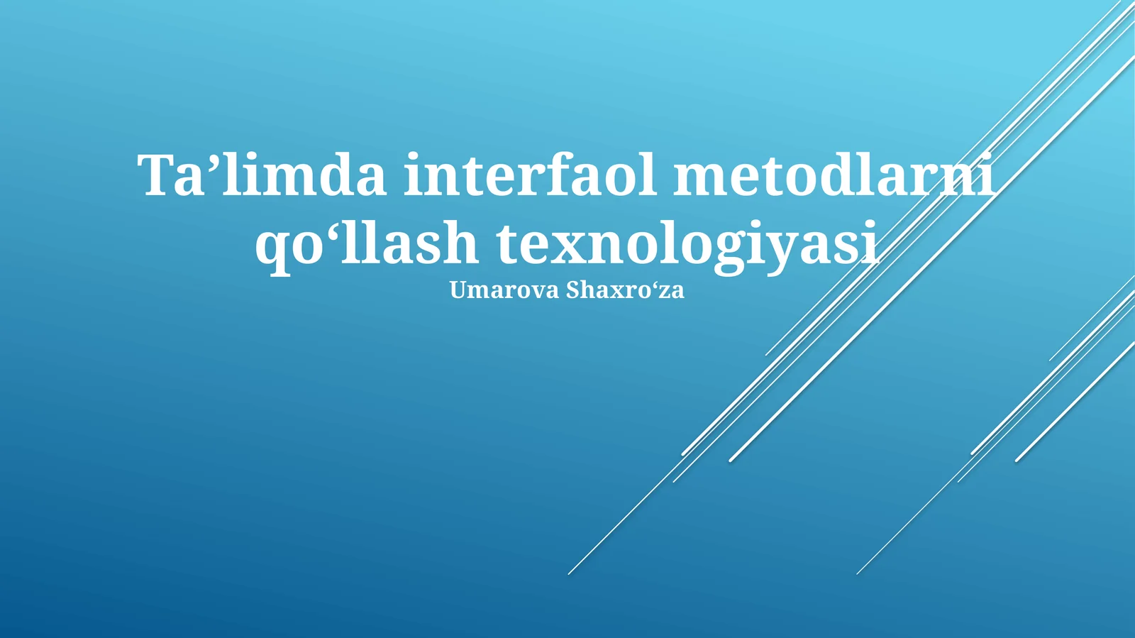 Taʼlimda interfaol metodlarni qoʻllash texnologiyasi