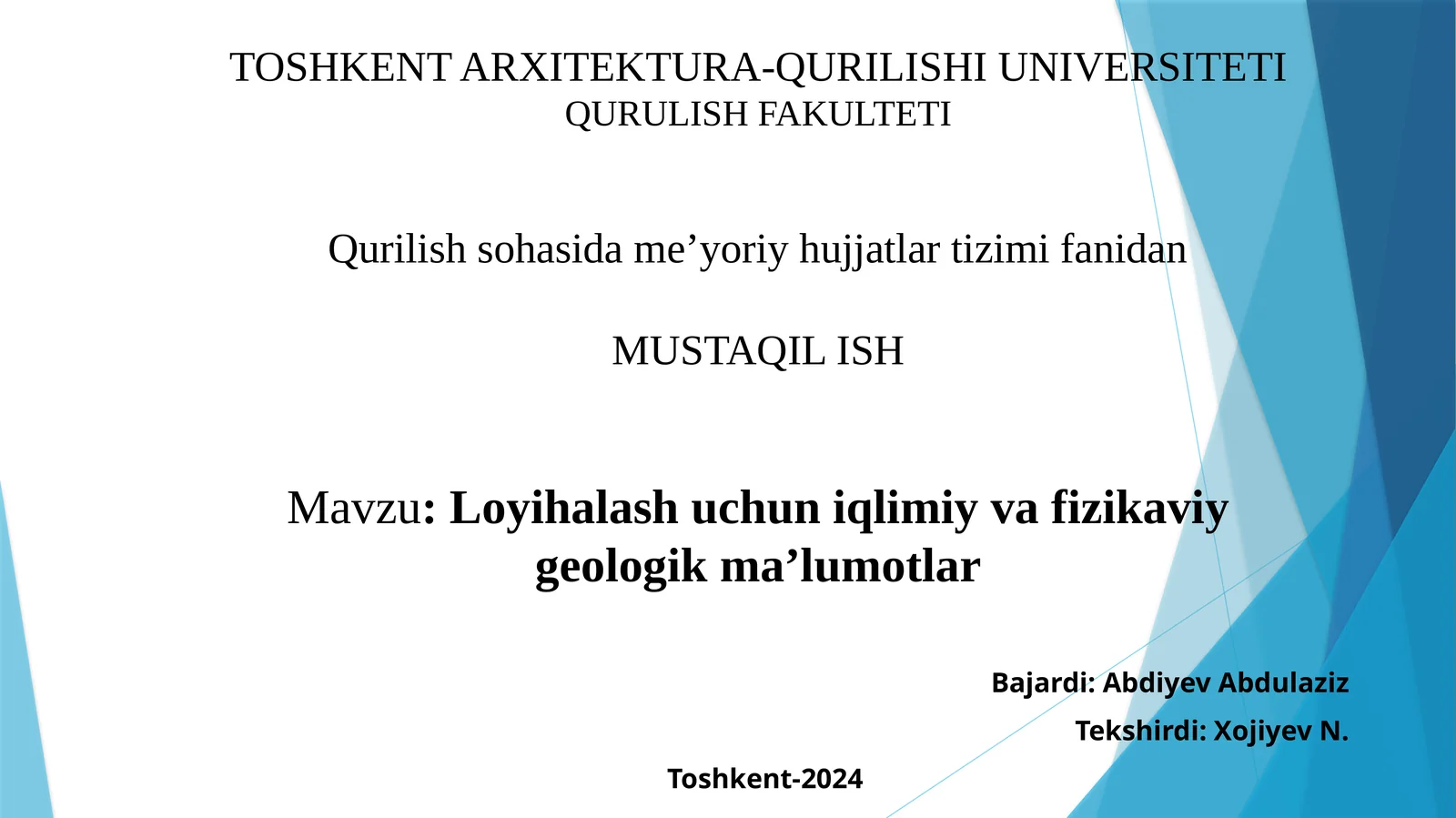 Loyihalash uchun iqlimiy vafizikaviy geologik ma’lumotlar