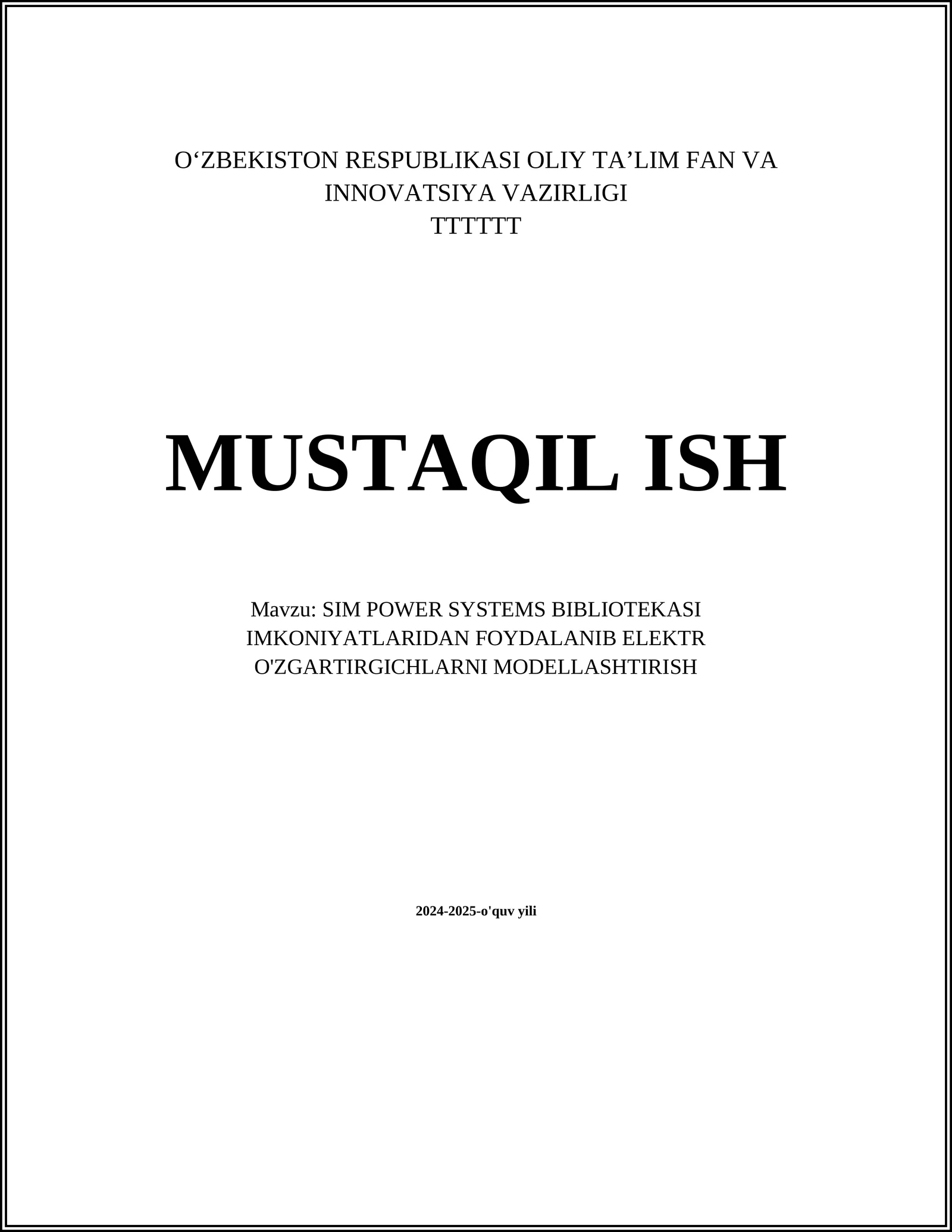 SIM POWER SYSTEMS BIBLIOTEKASI IMKONIYATLARIDAN FOYDALANIB ELEKTR O'ZGARTIRGICHLARNI MODELLASHTIRISH