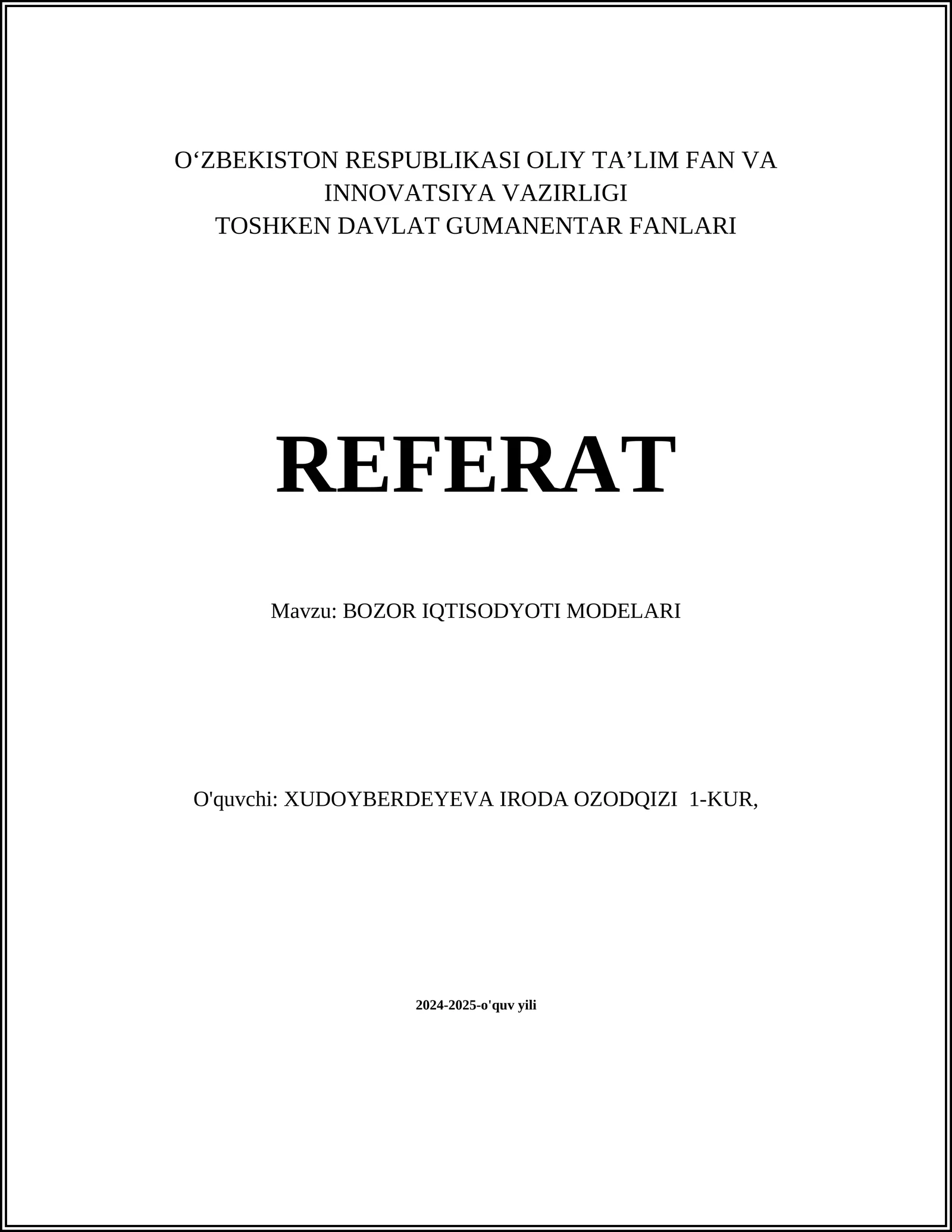REFERAT Mavzu: BOZOR IQTISODYOTI MODELARI