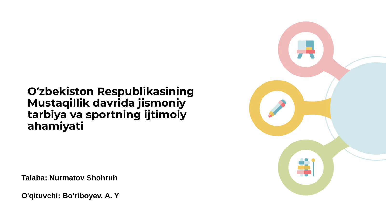 Mustaqillik davrida jismoniy tarbiya va sportning ijtimoiy ahamiyati