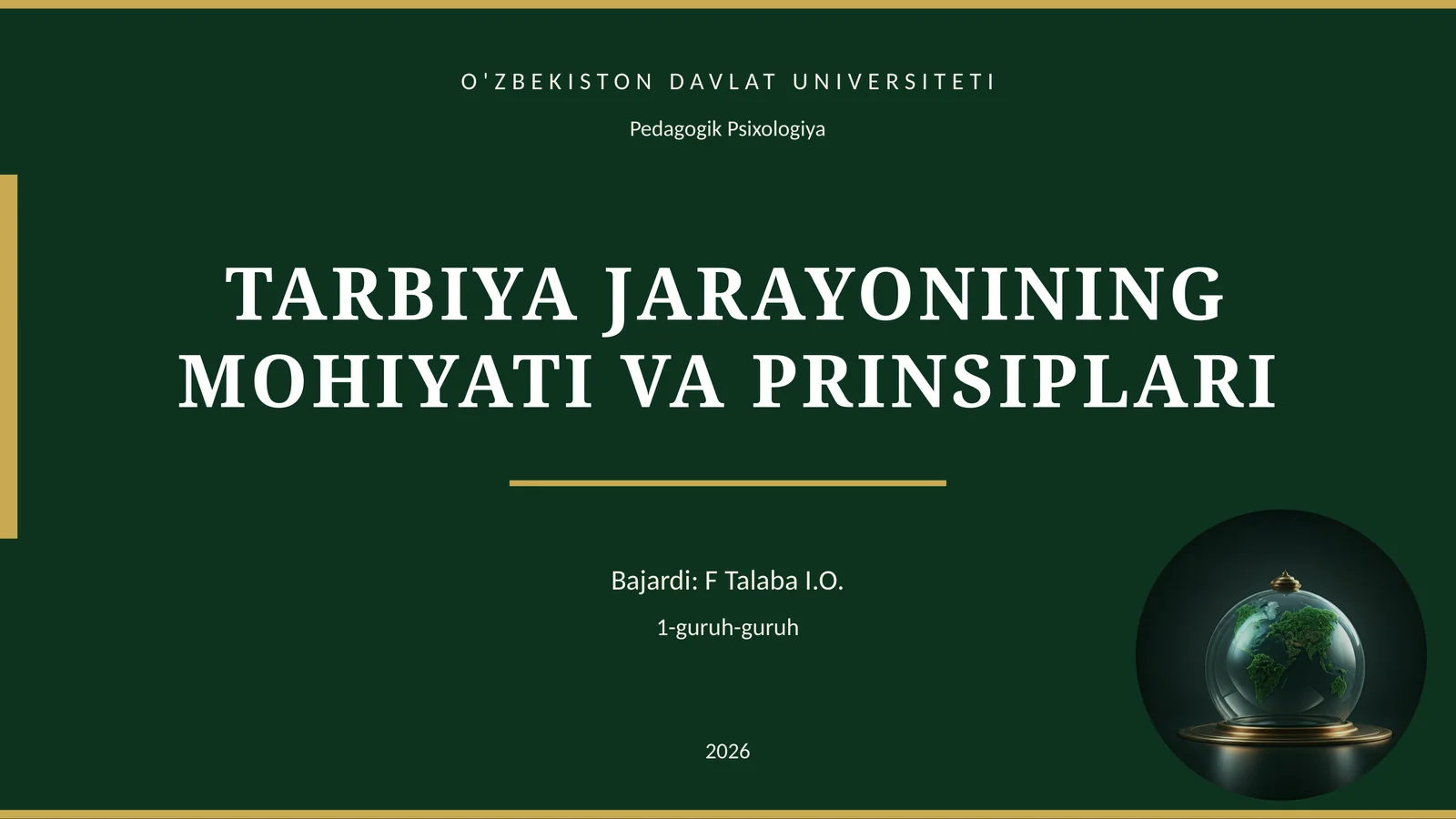 TARBIYA JARAYONINING MOHIYATI VA PRINSIPLARI