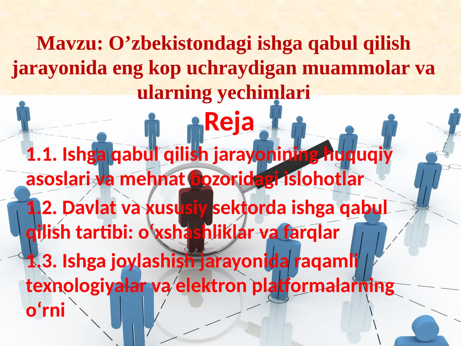 O’zbekistondagi ishga qabul qilish jarayonida eng ko'p uchraydigan muammolar va ularning yechimlari