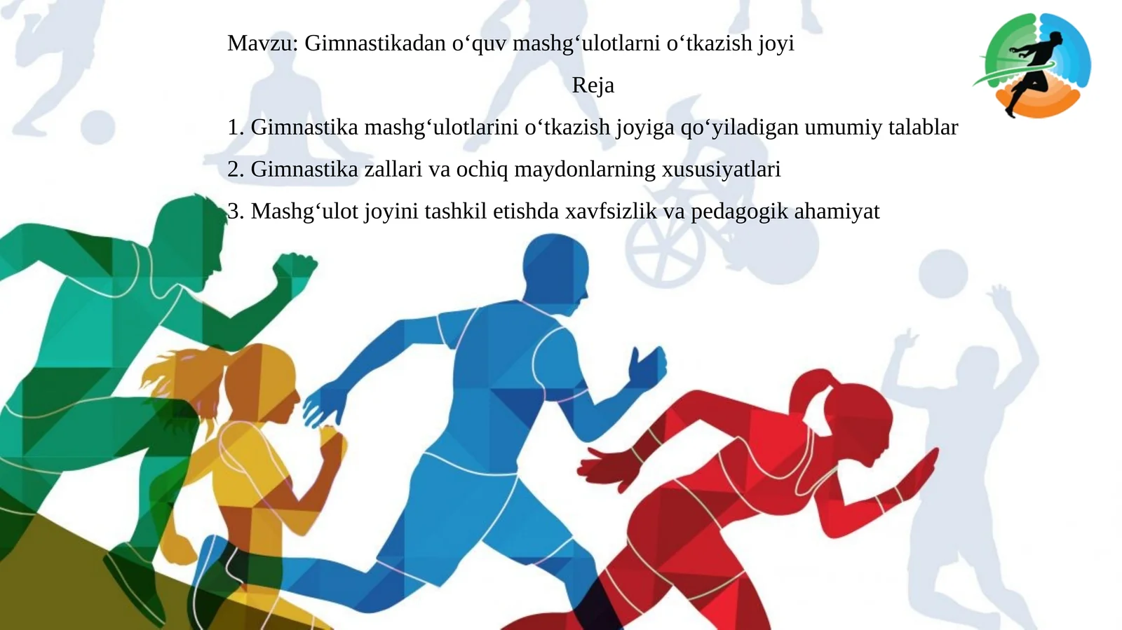 Gimnastikadan o‘quv mashg‘ulotlarni o‘tkazish joyi