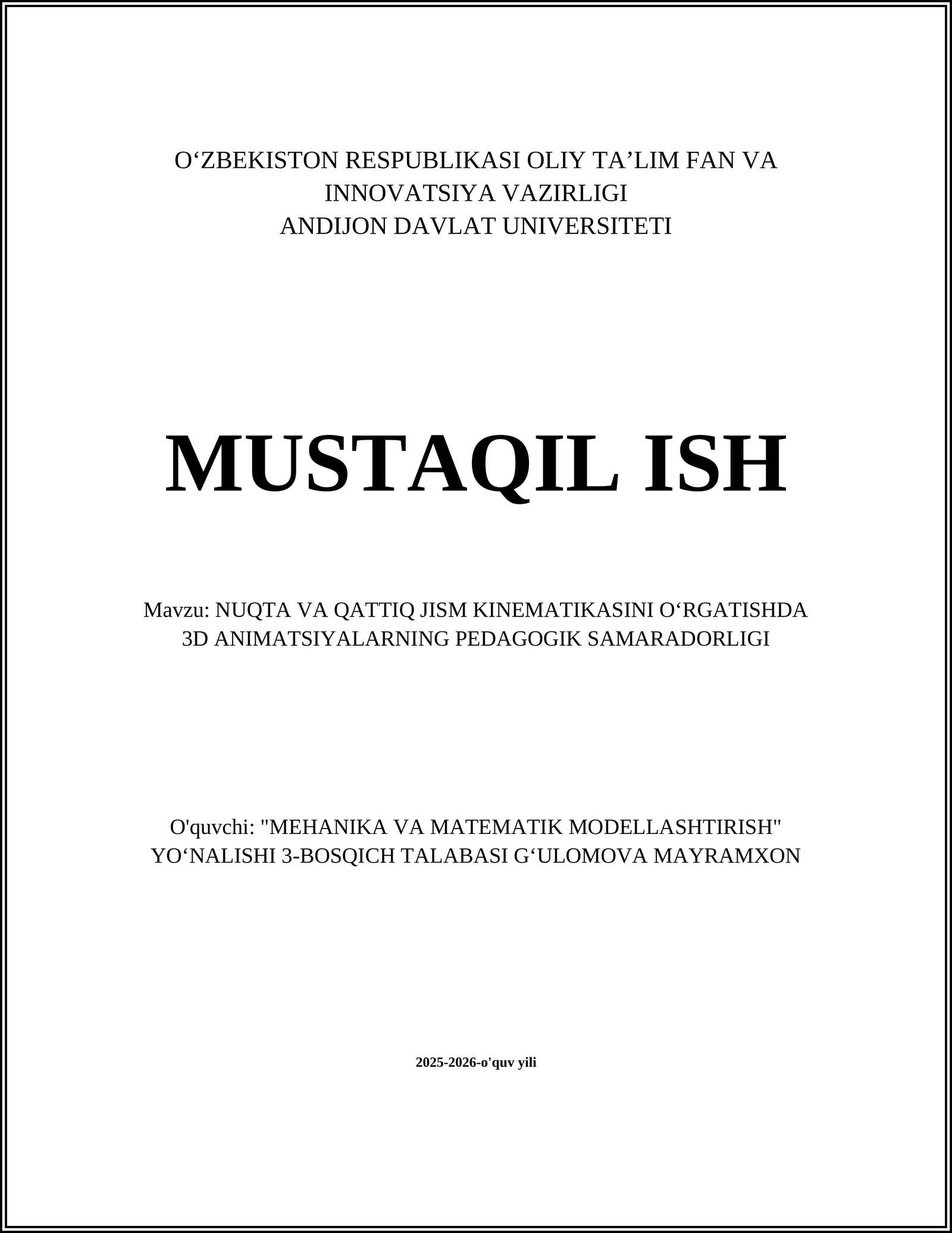 NUQTA VA QATTIQ JISM KINEMATIKASINI OʻRGATISHDA 3D ANIMATSIYALARNING PEDAGOGIK SAMARADORLIGI