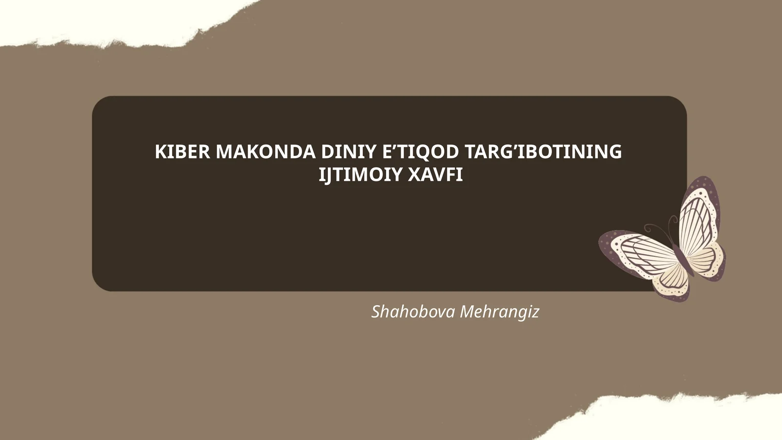 KIBER MAKONDA DINIY E’TIQOD TARG’IBOTINING IJTIMOIY XAVFI