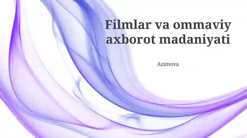 Filmlar va ommaviy axborot madaniyati