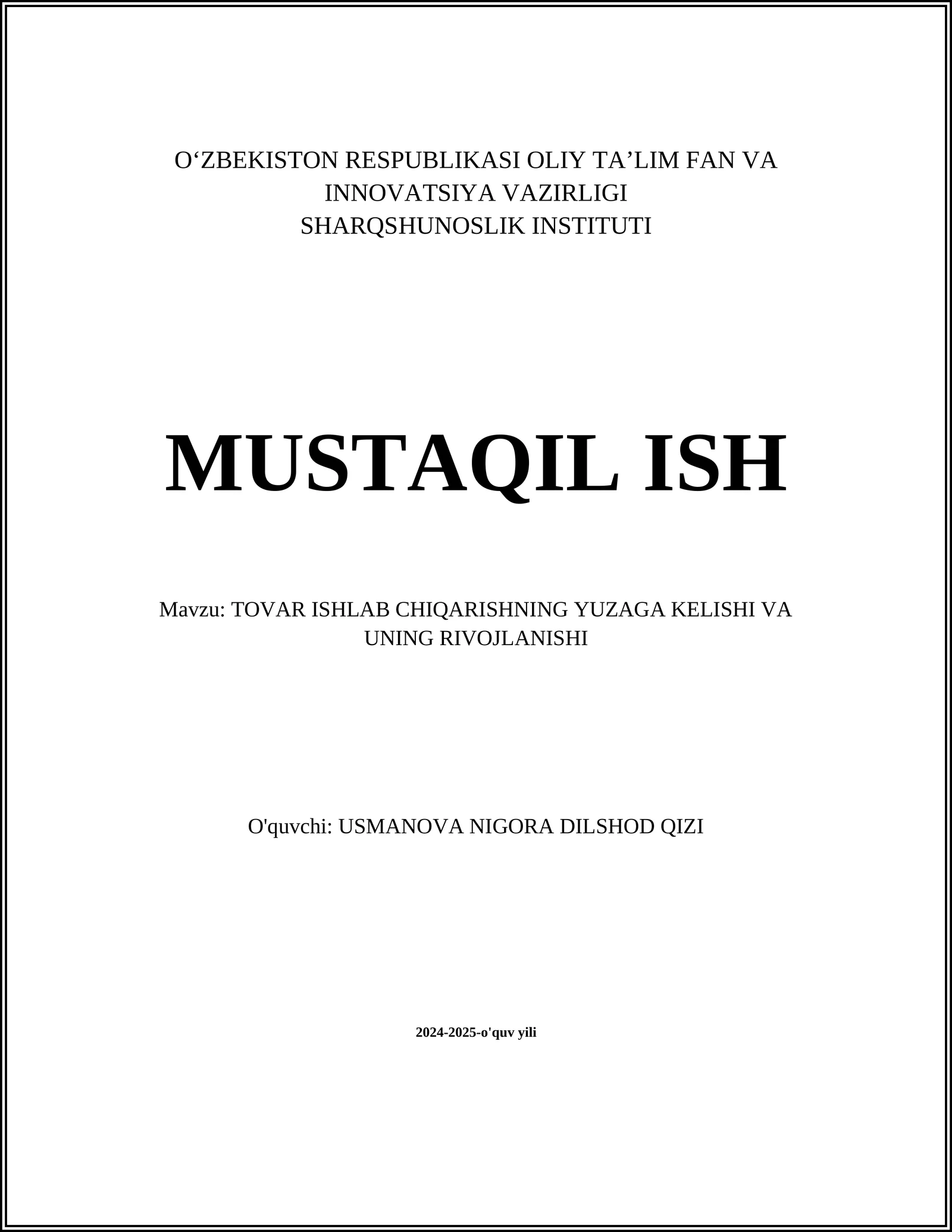 TOVAR ISHLAB CHIQARISHNING YUZAGA KELISHI VA UNING RIVOJLANISHI