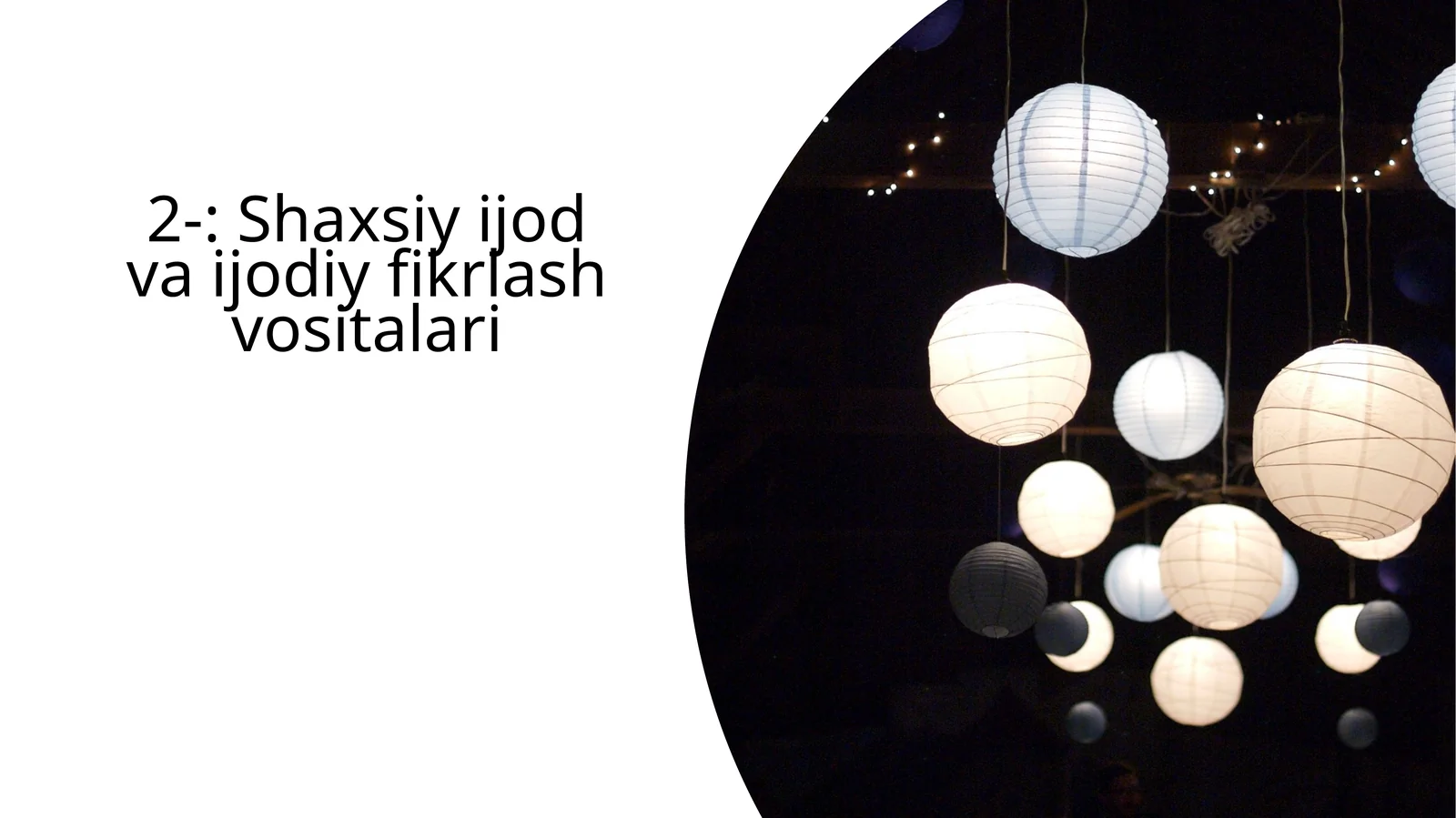 Shaxsiy ijod va ijodiy fikrlash vositalari