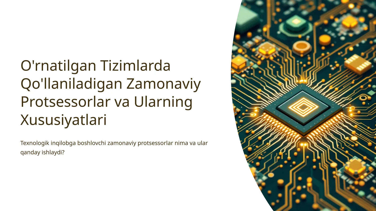 O'rnatilgan Tizimlarda Qo'llaniladigan Zamonaviy Protsessorlar va Ularning Xususiyatlari