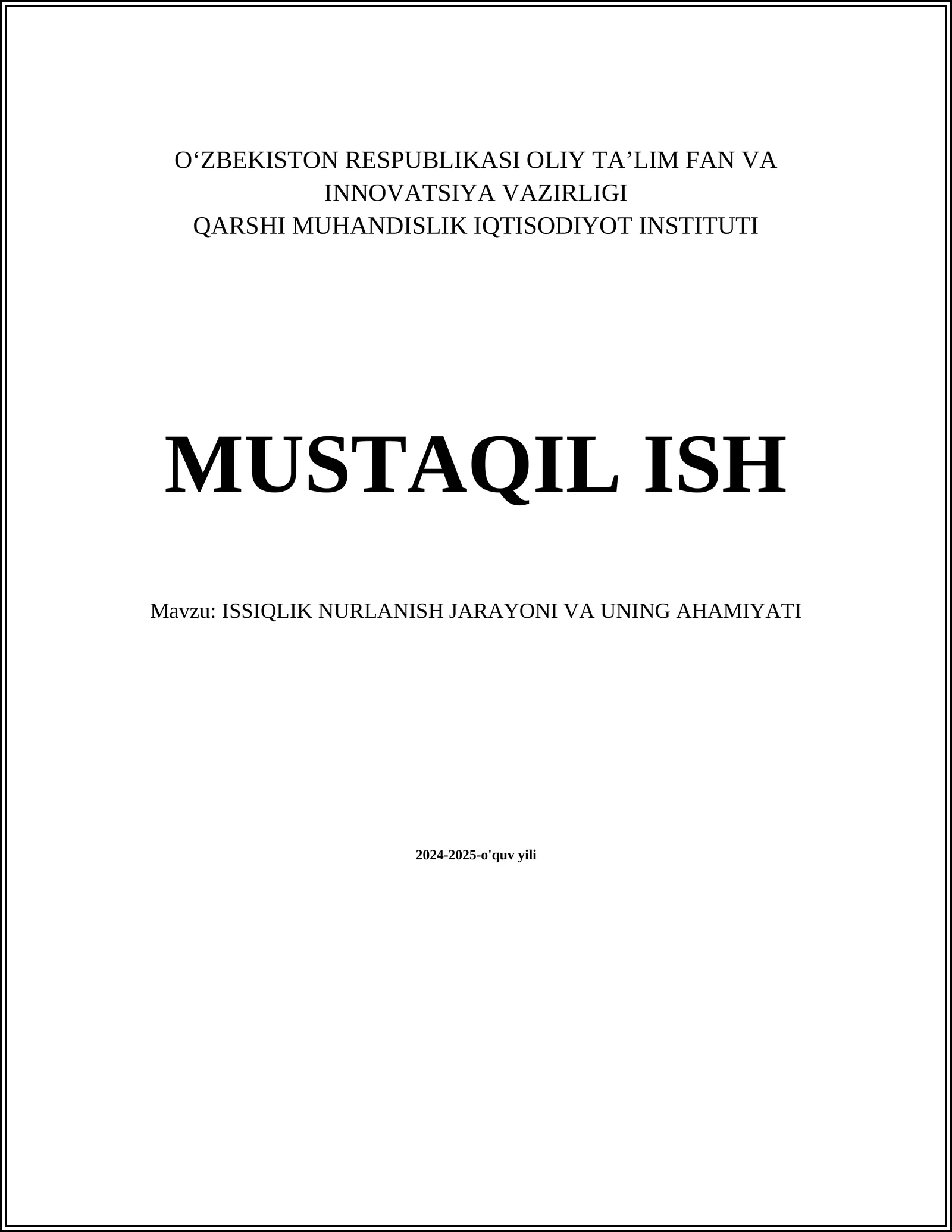 ISSIQLIK NURLANISH JARAYONI VA UNING AHAMIYATI