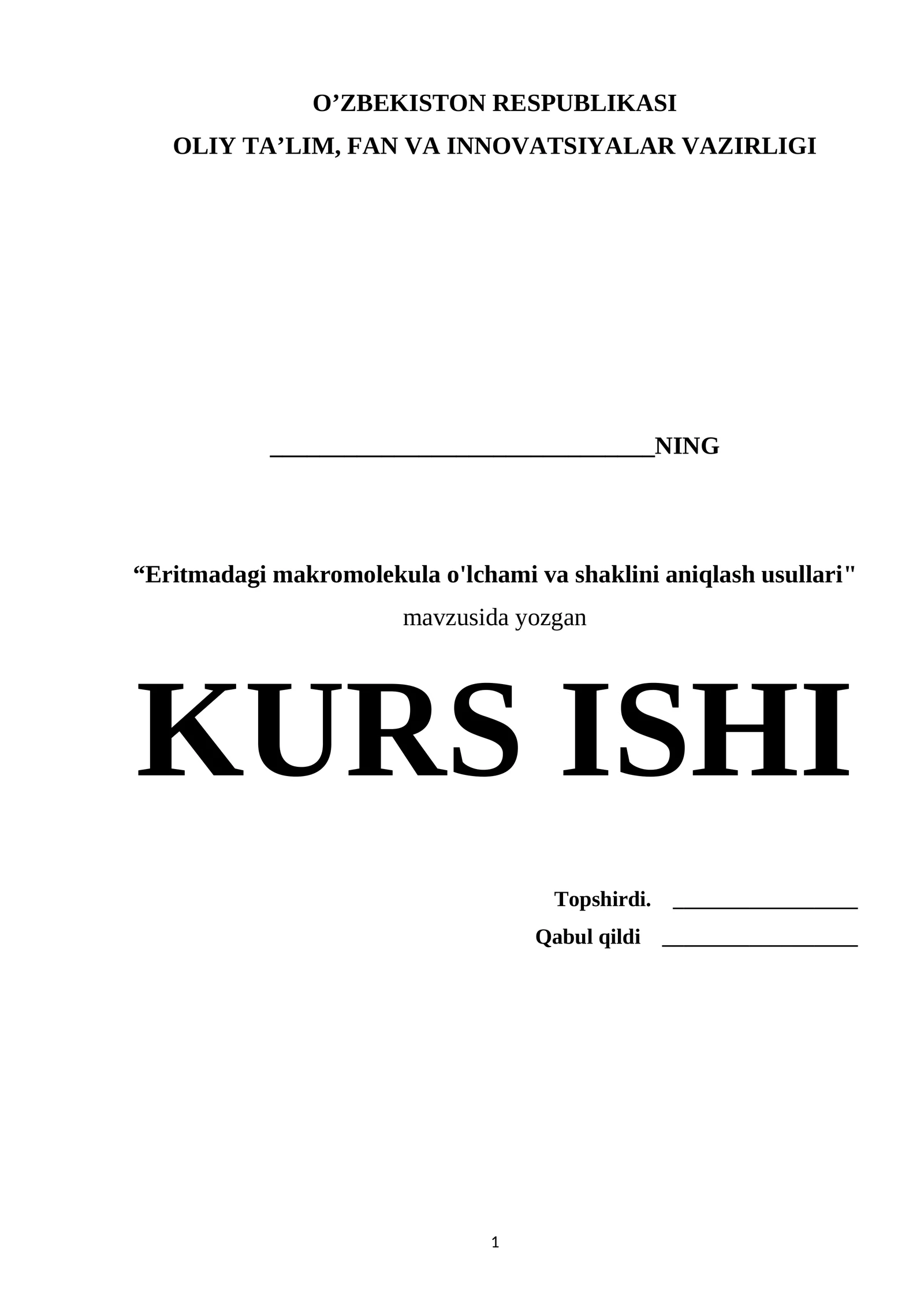 ERITMADAGI MAKROMOLEKULA O'LCHAMI VA SHAKLINI ANIQLASH USULLARI