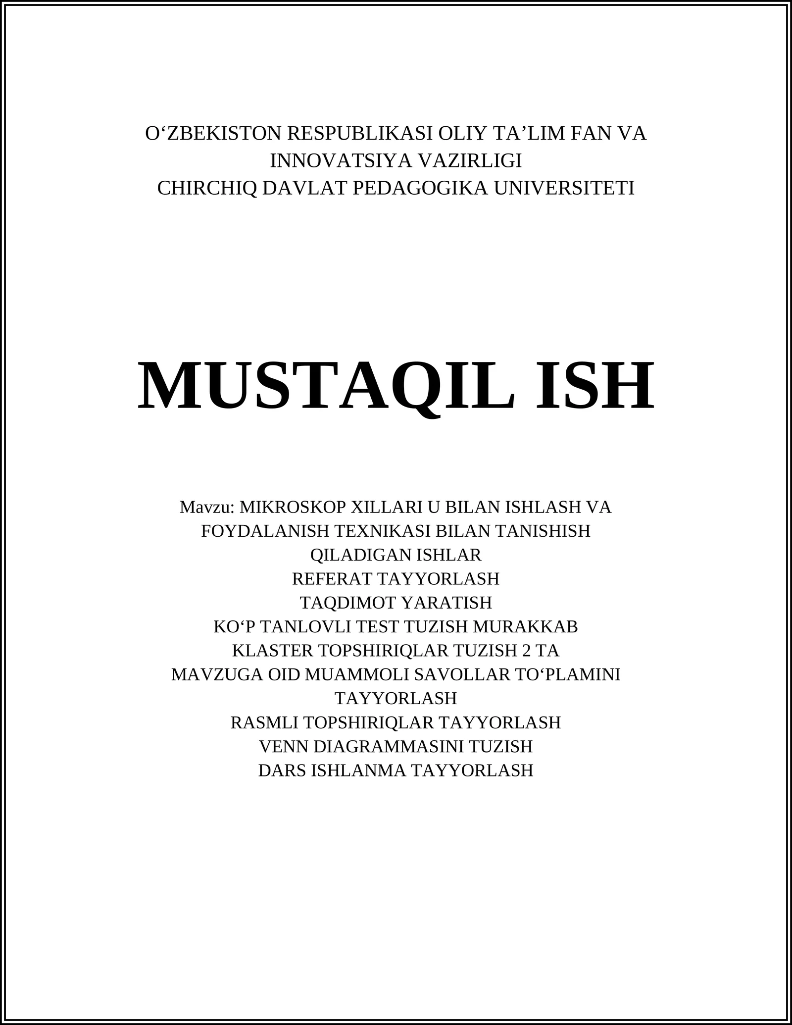 MIKROSKOP XILLARI U BILAN ISHLASH VA FOYDALANISH TEXNIKASI BILAN TANISHISH