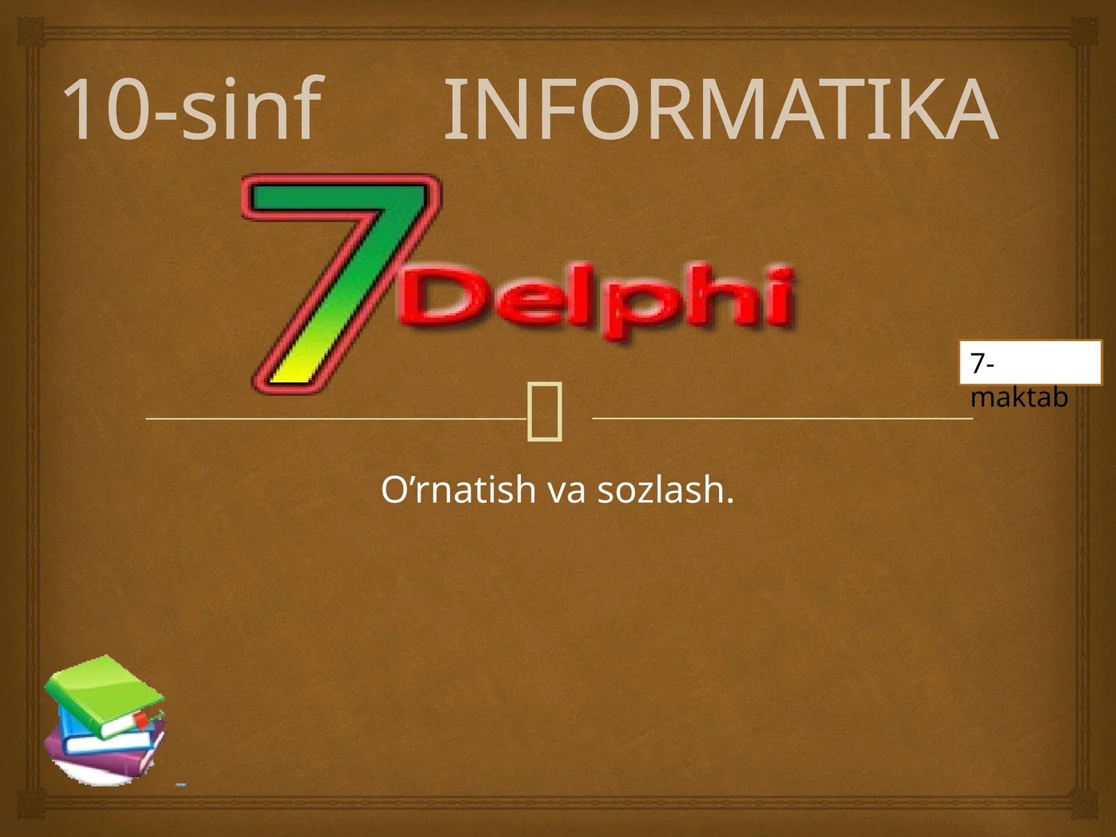 Delphi 7 ta'lim dasturi