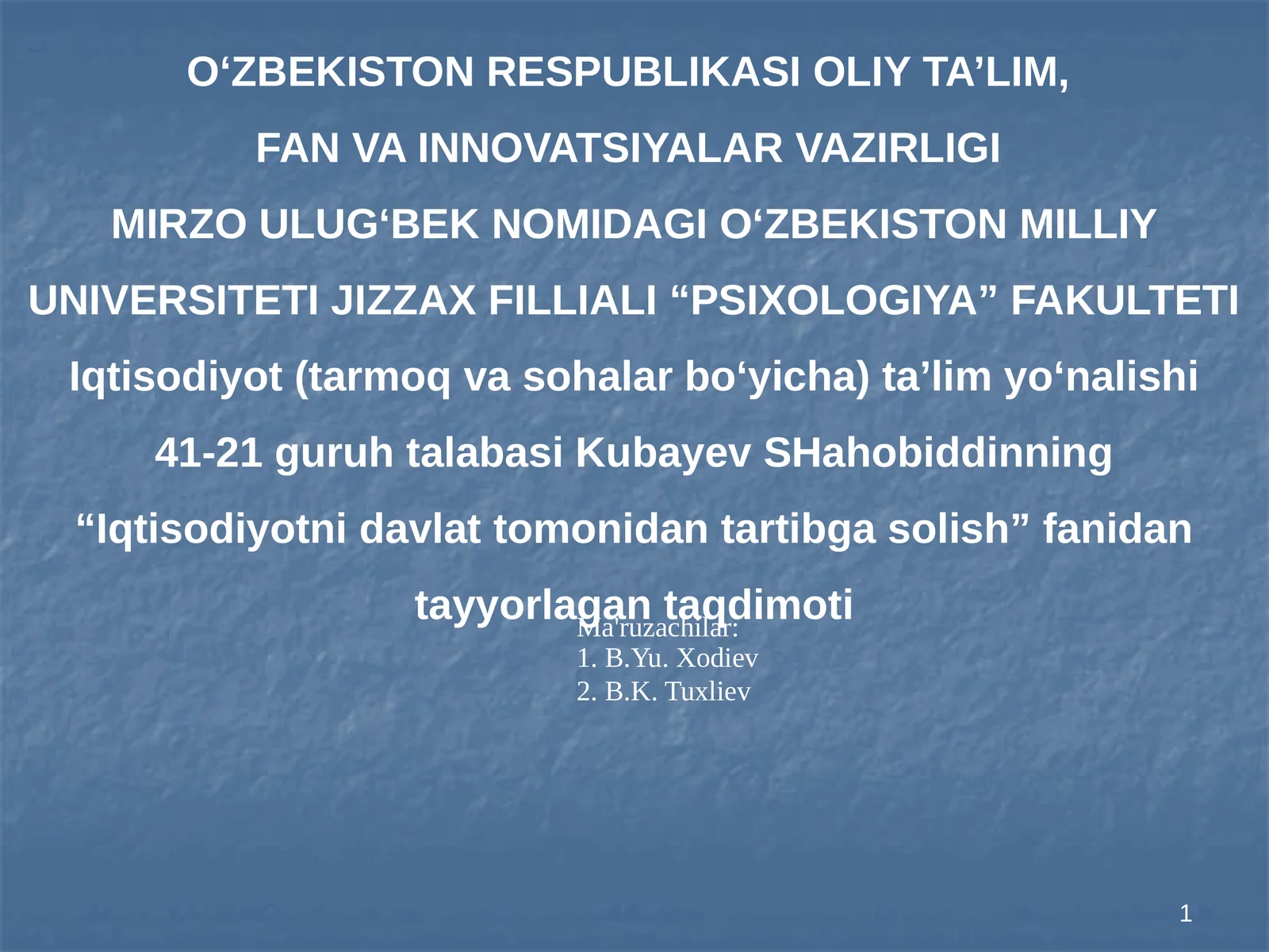 Iqtisodiyotni davlat tomonidan tartibga solish fanidan ta’lim