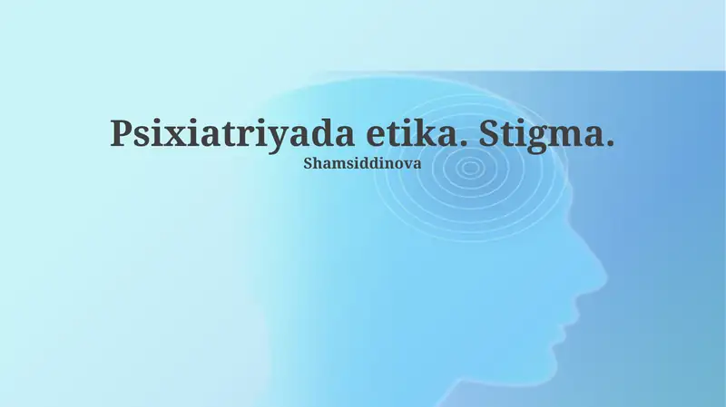 Psixiatriyada axloq va stigma: Kirish