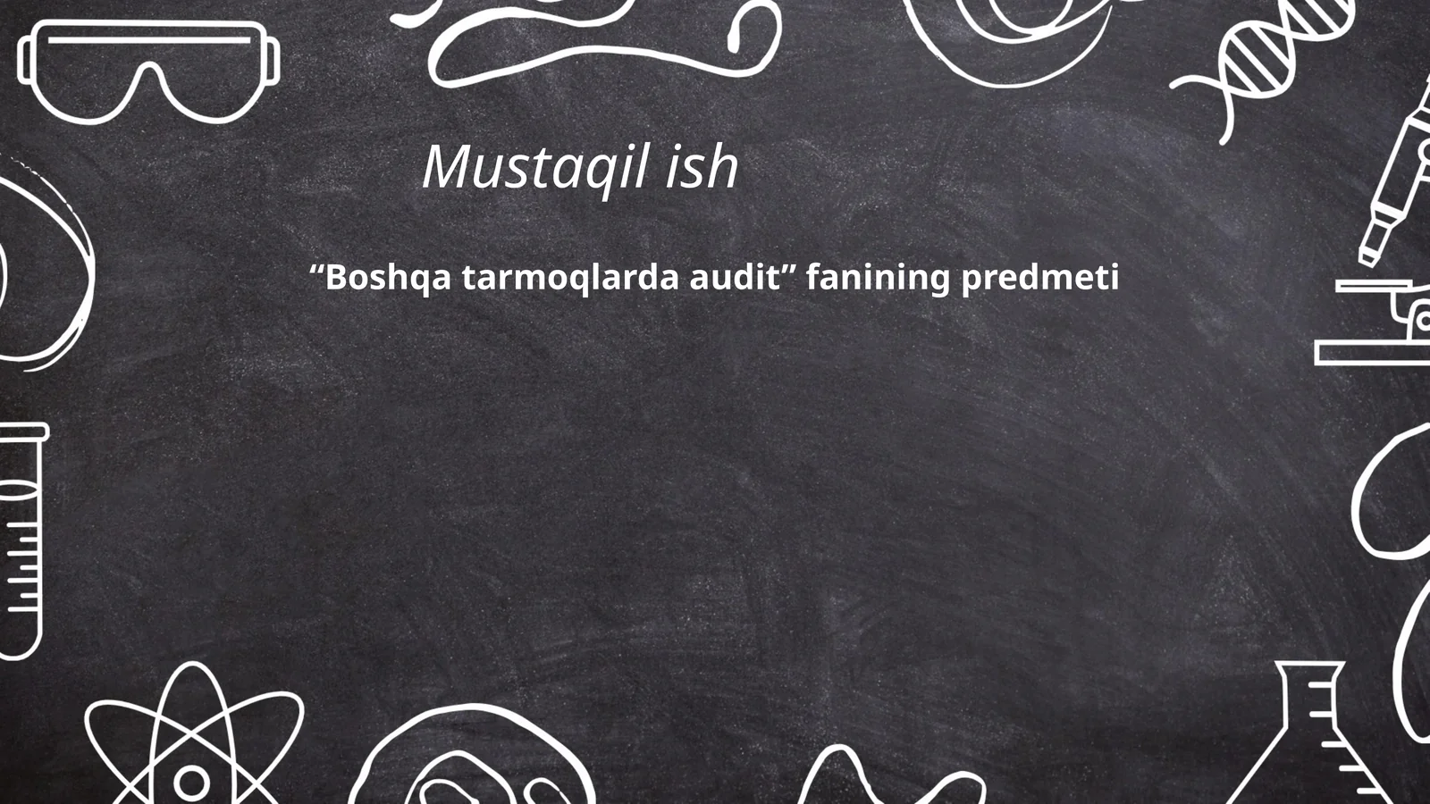 Boshqa tarmoqlarda audit fanining predmeti