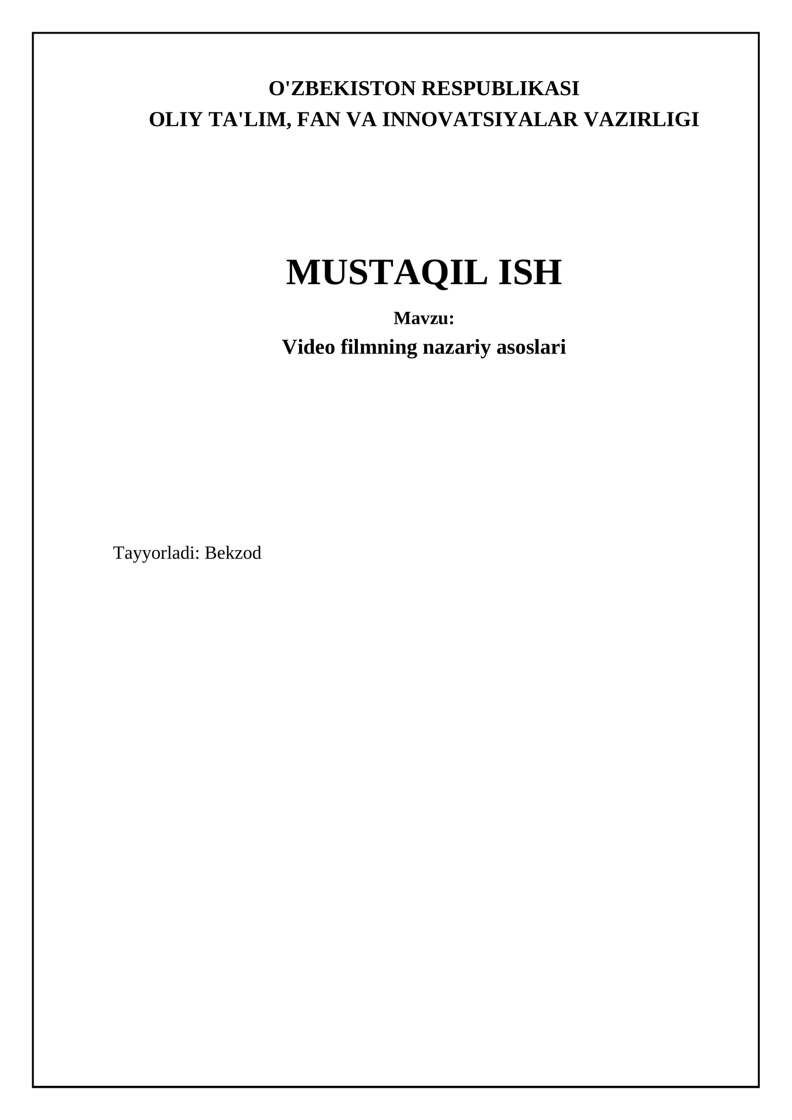 Video filmning nazariy asoslari