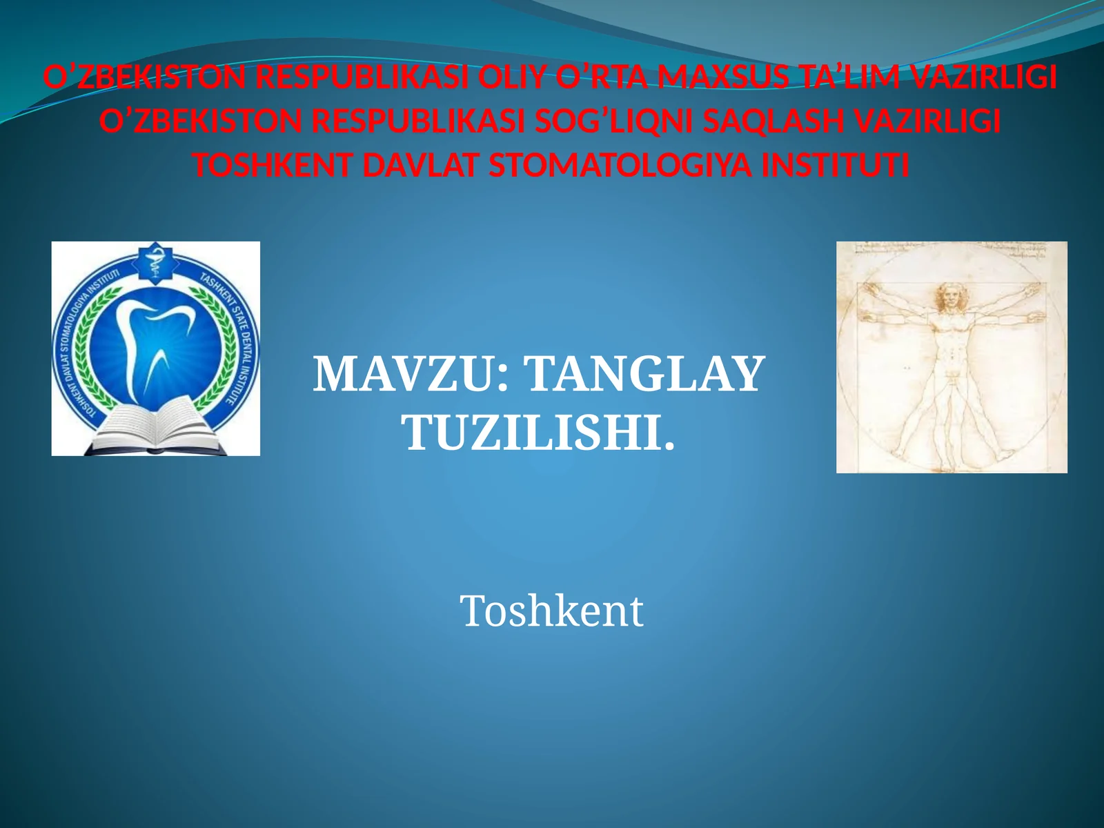 TANGLAY TUZILISHI