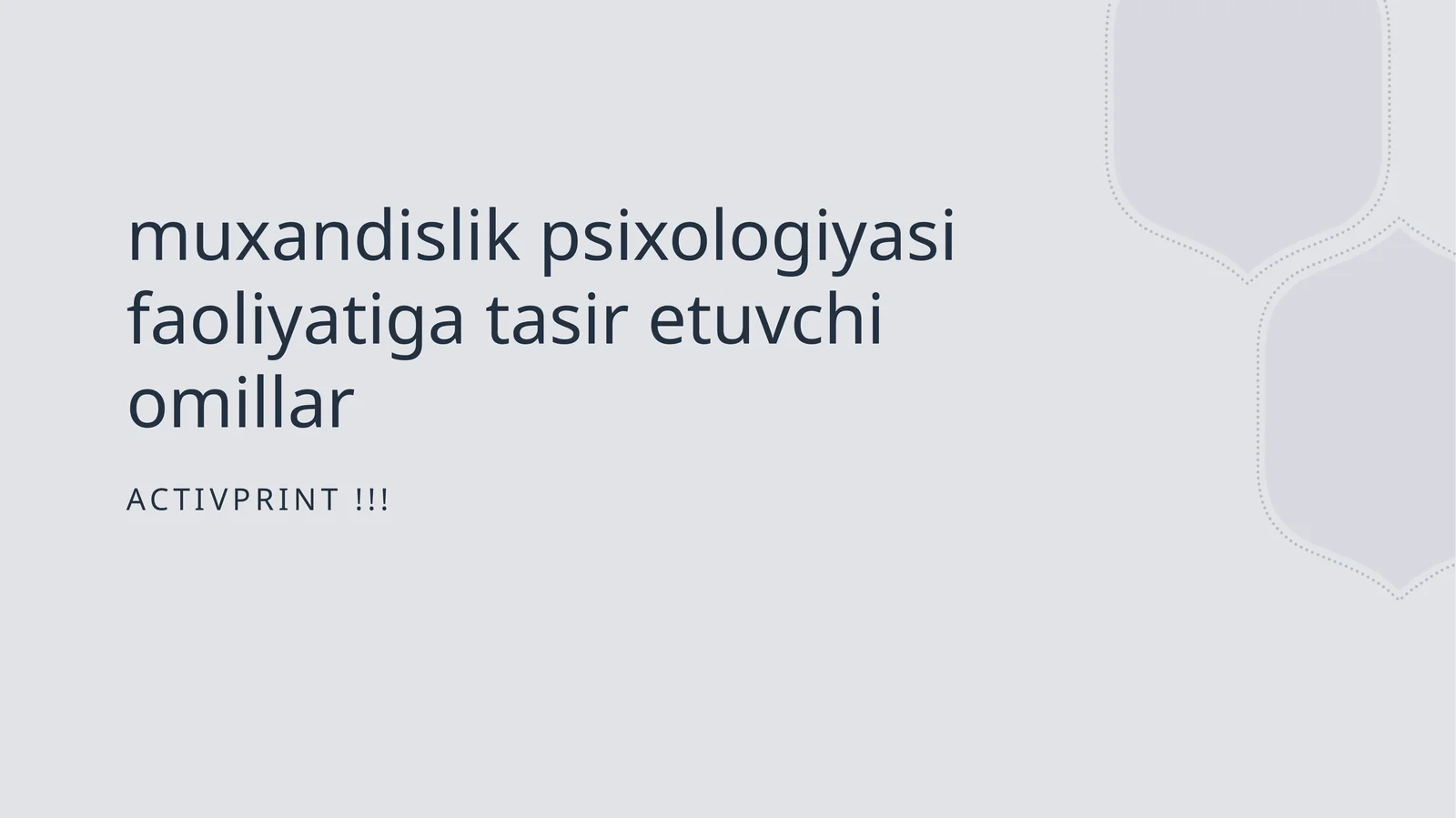Mühendislik psixologiyasi faoliyatiga tasir etuvchi omillar