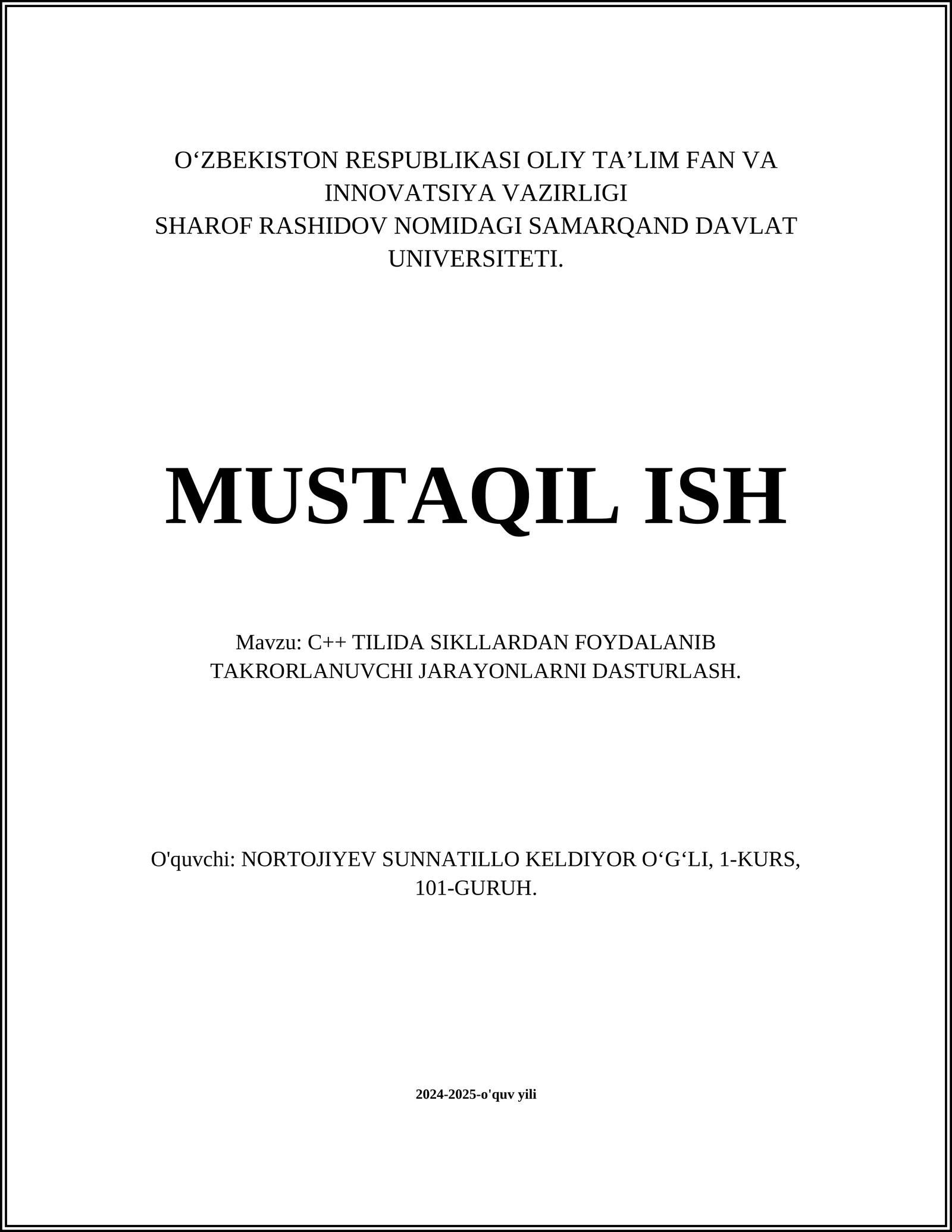 C++ TILIDA SIKLLARDAN FOYDALANIB TAKRORLANUVCHI JARAYONLARNI DASTURLASH