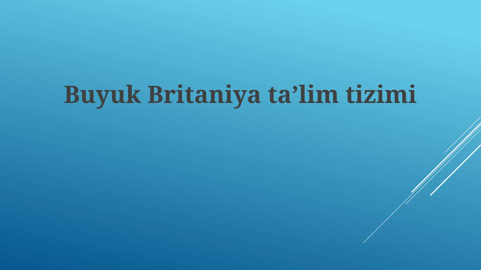 Buyuk Britaniyataʼlimtizimi