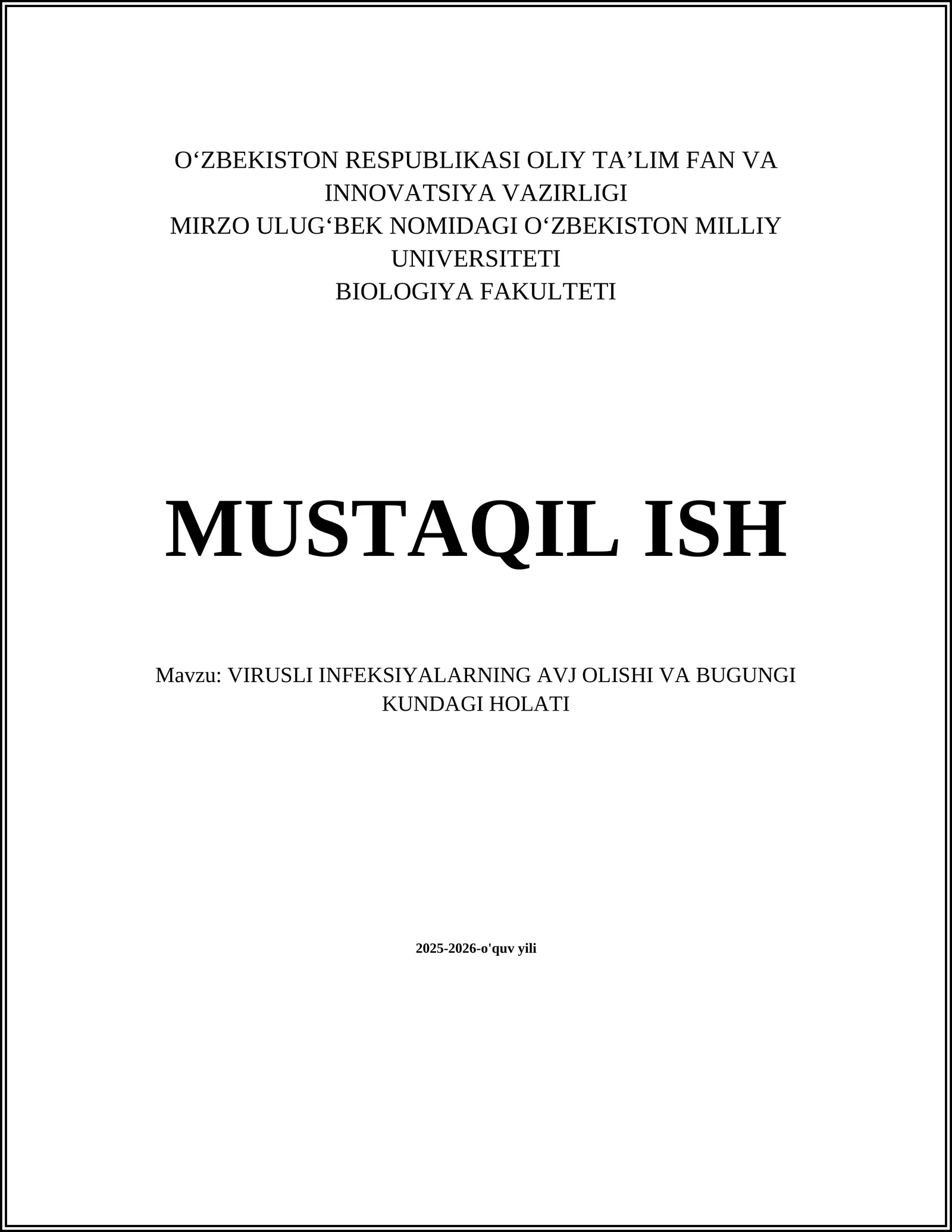 VIRUSLI INFEKSIYALARNING AVJ OLISHI VA BUGUNGI KUNDAGI HOLATI