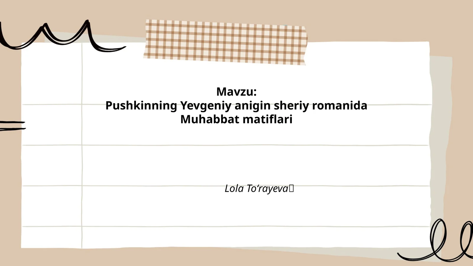 Pushkinning Yevgeniy anigin sheriy romanida Muhabbat matiflari