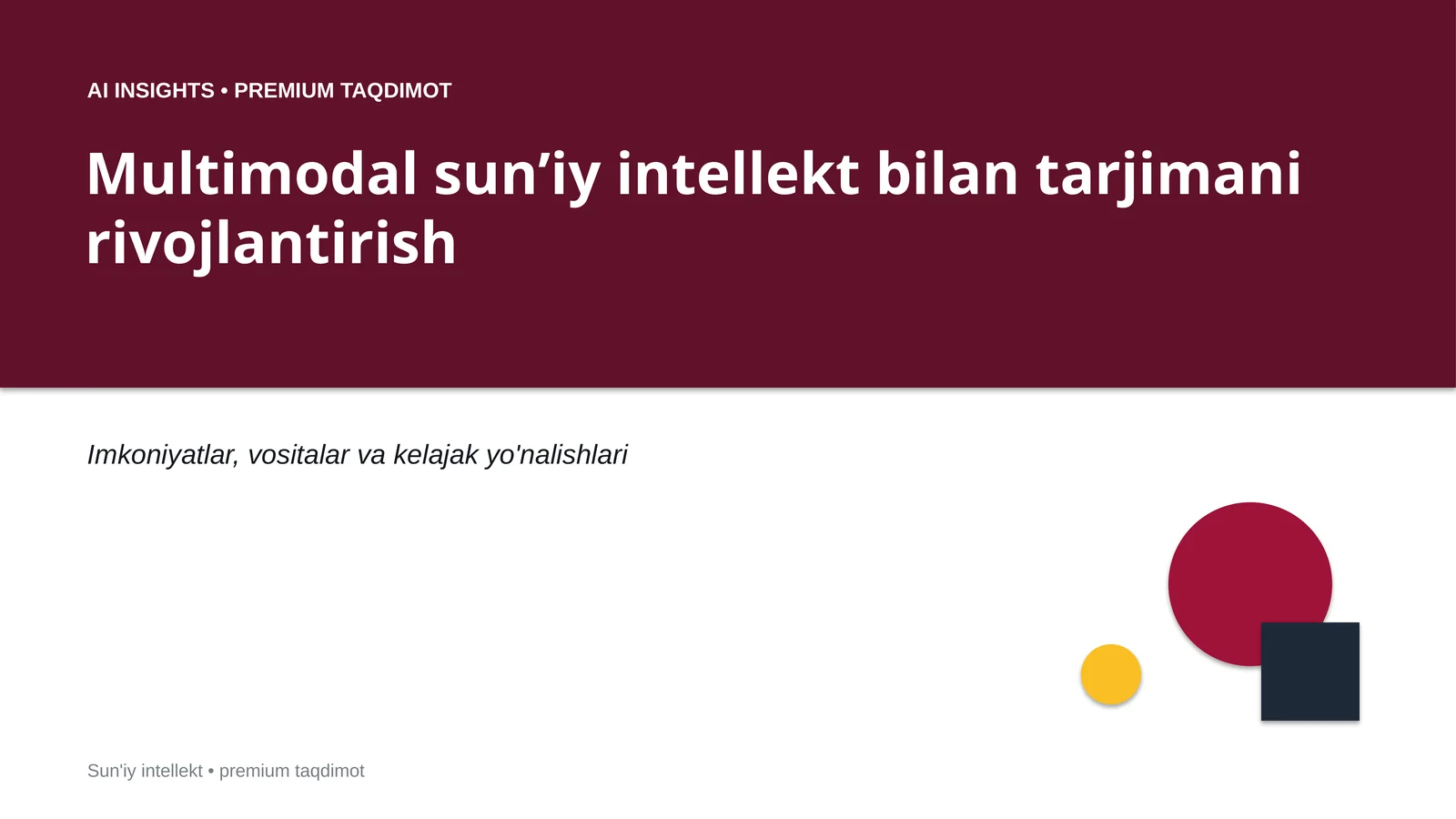 Sun'iy Intellekt bilan Tarjimani Rivojlantirish