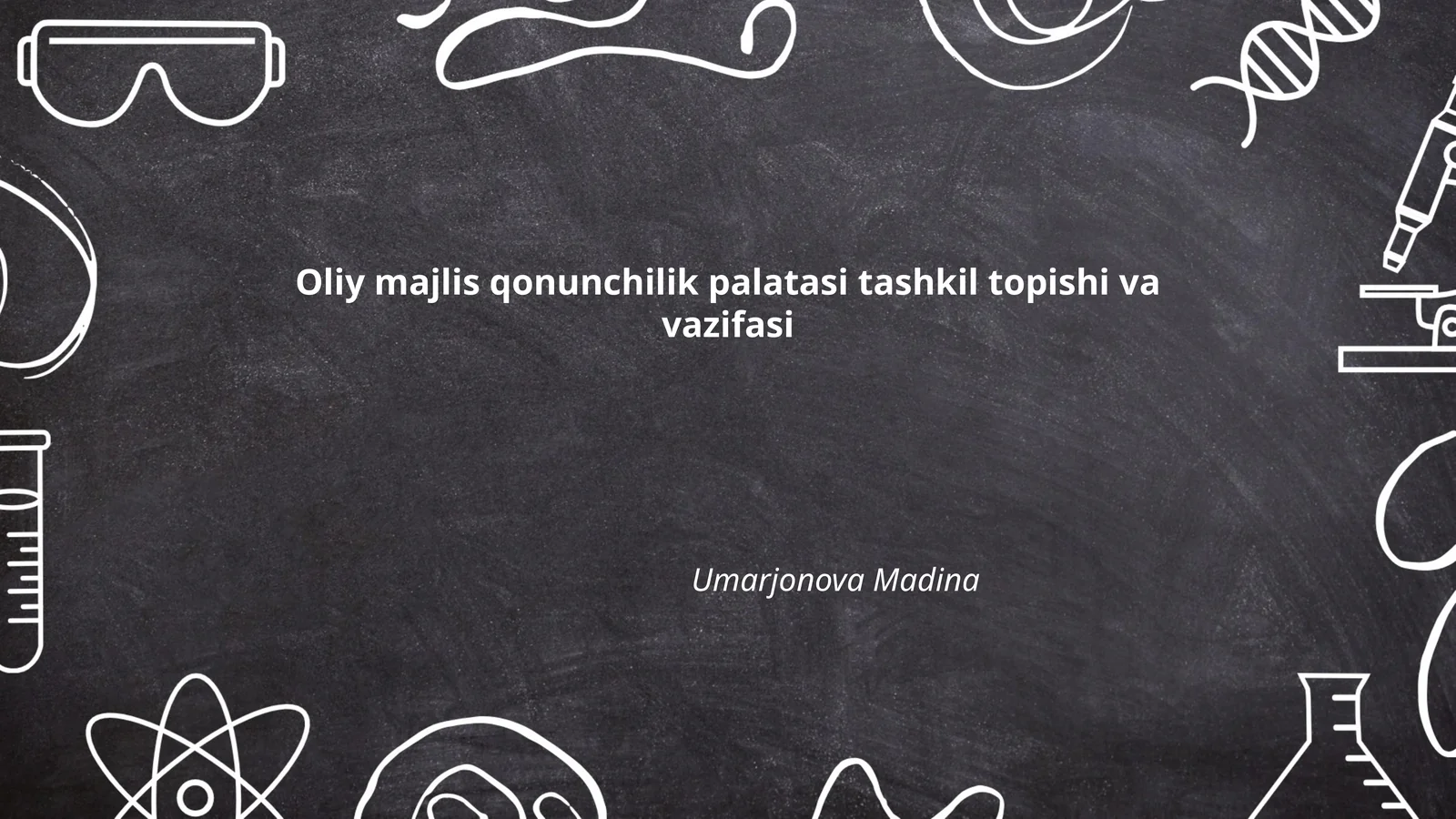 Oliy majlis qonunchilik palatasi tashkil topishi va vazifasi