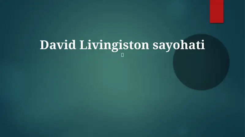David Livingiston sayohati