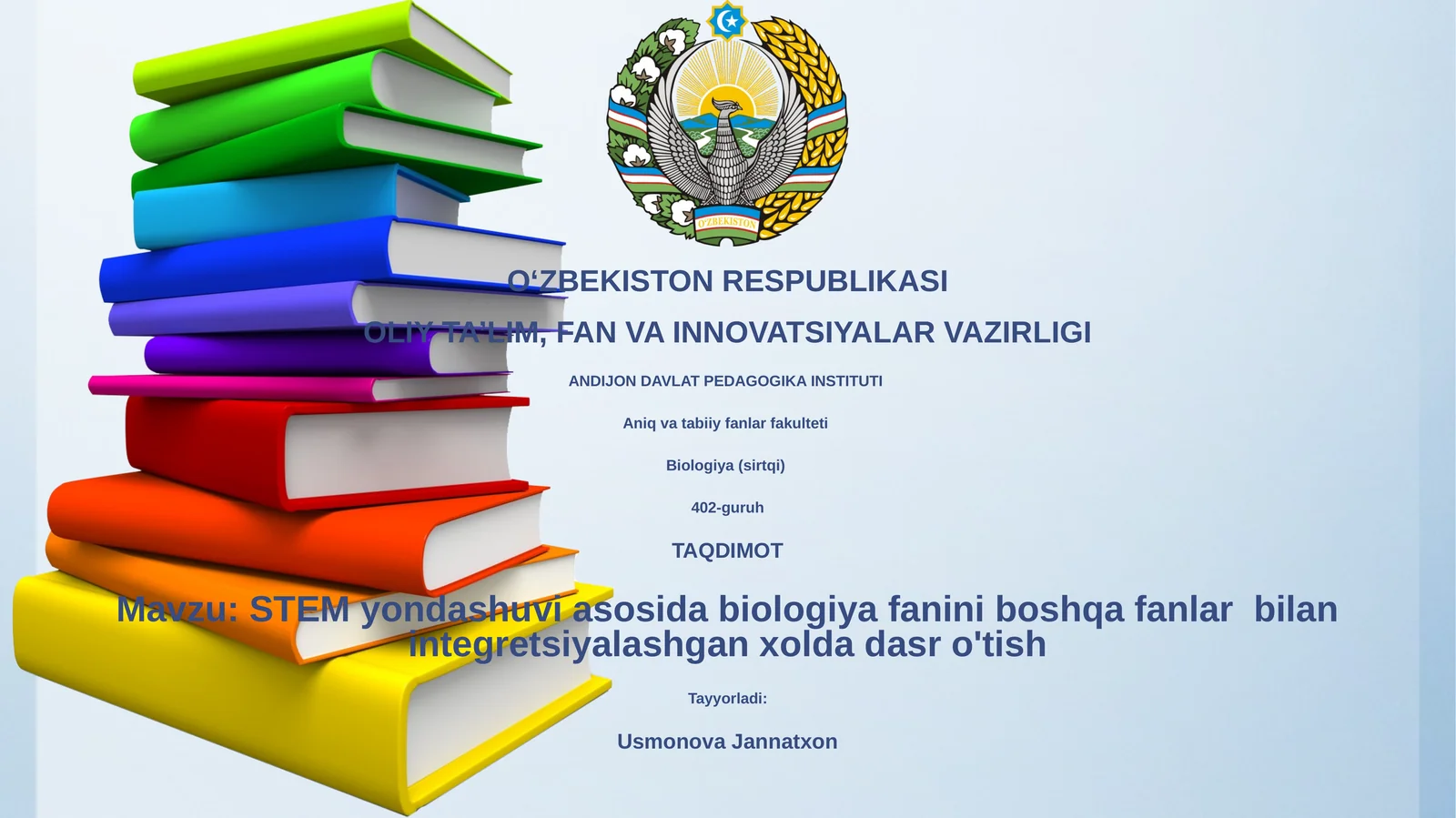 STEM yondashuvi asosida biologiya fanini boshqa fanlar bilan integretsiyalashgan xolda dasr o'tish