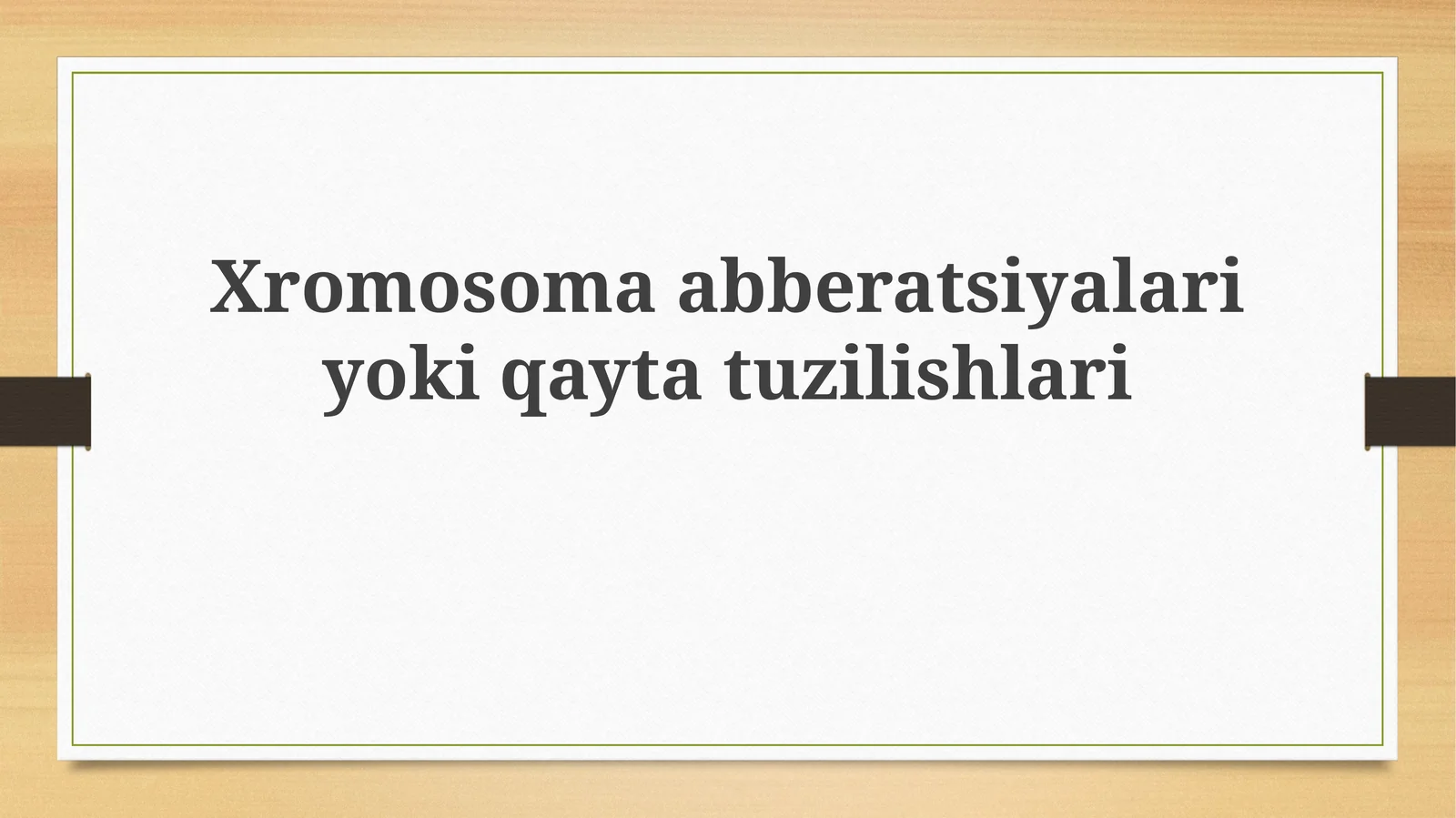 Xromosomaabberatsiyalariyokiqaytatuzilishlari
