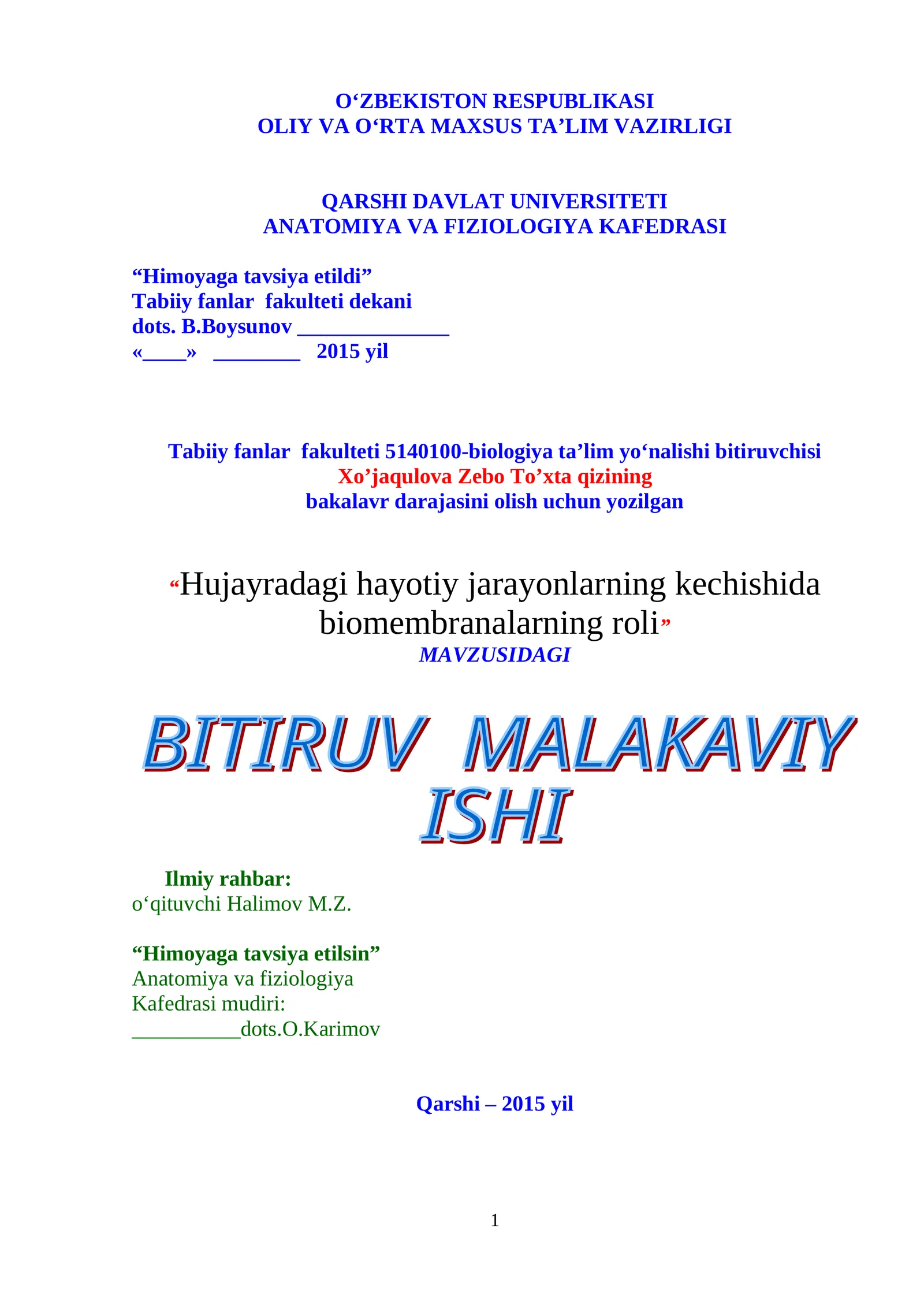 Hujayradagi hayotiy jarayonlarning kechishida biomembranalarning roli