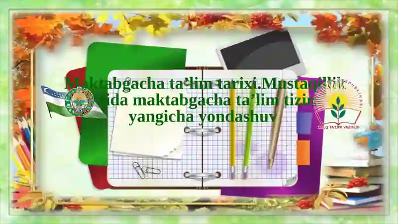 Maktabgacha ta'lim tarixi