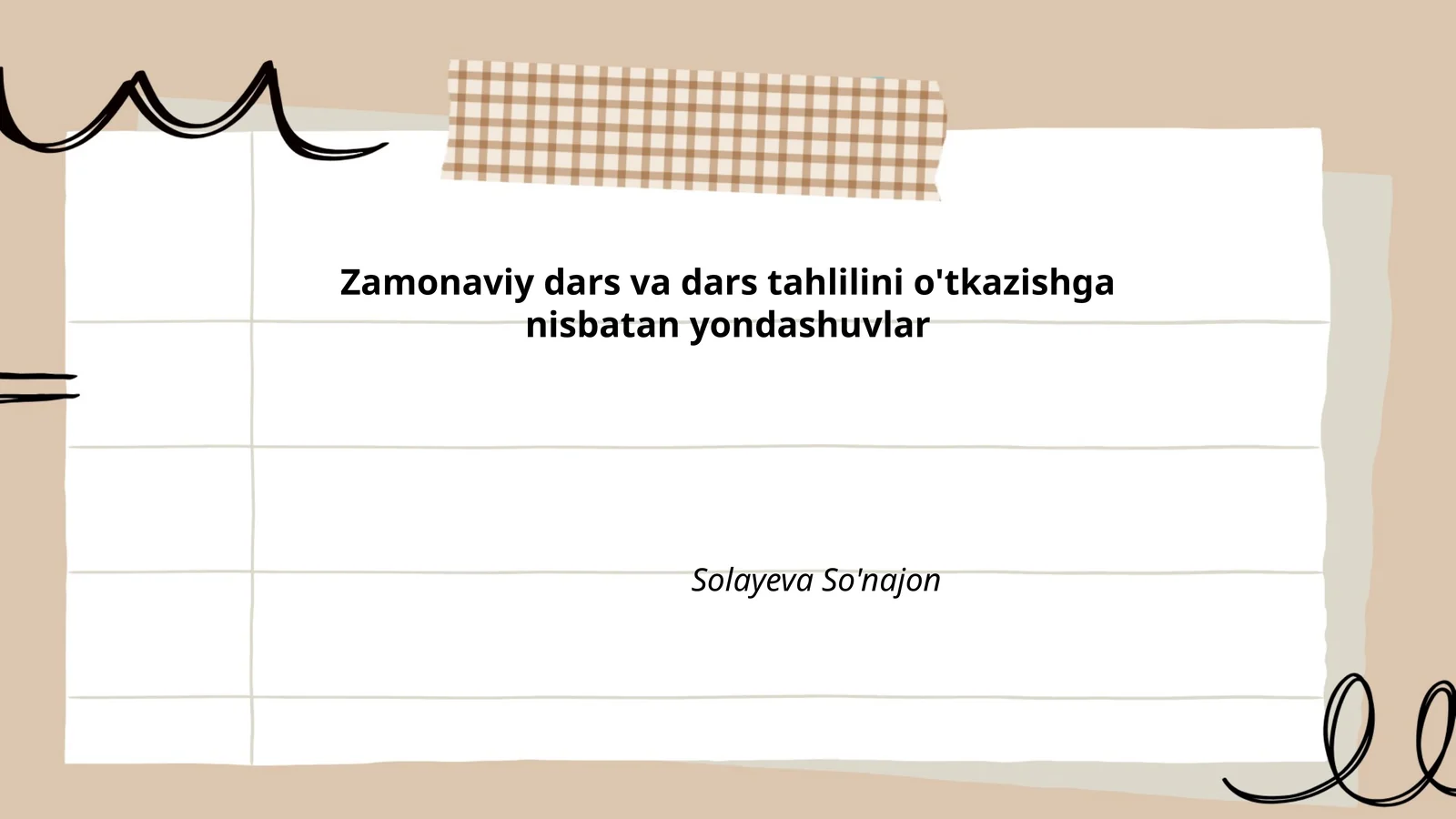 Zamonaviy dars va dars tahlilini o'tkazishga nisbatan yondashuvlar