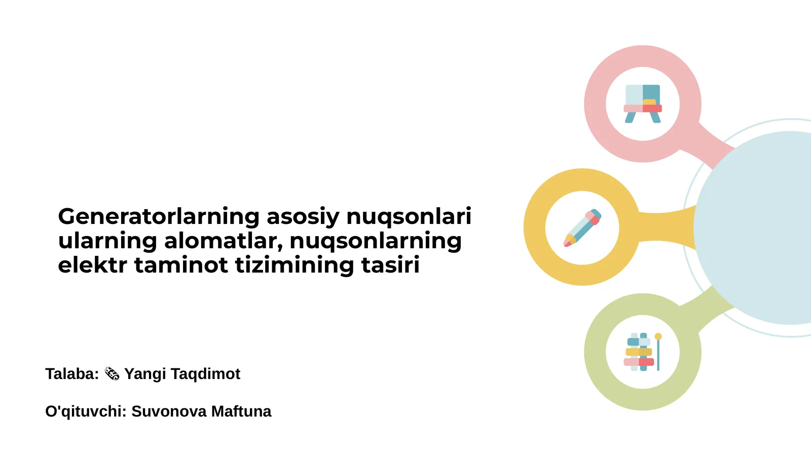 Generatorlarning asosiy nuqsonlari