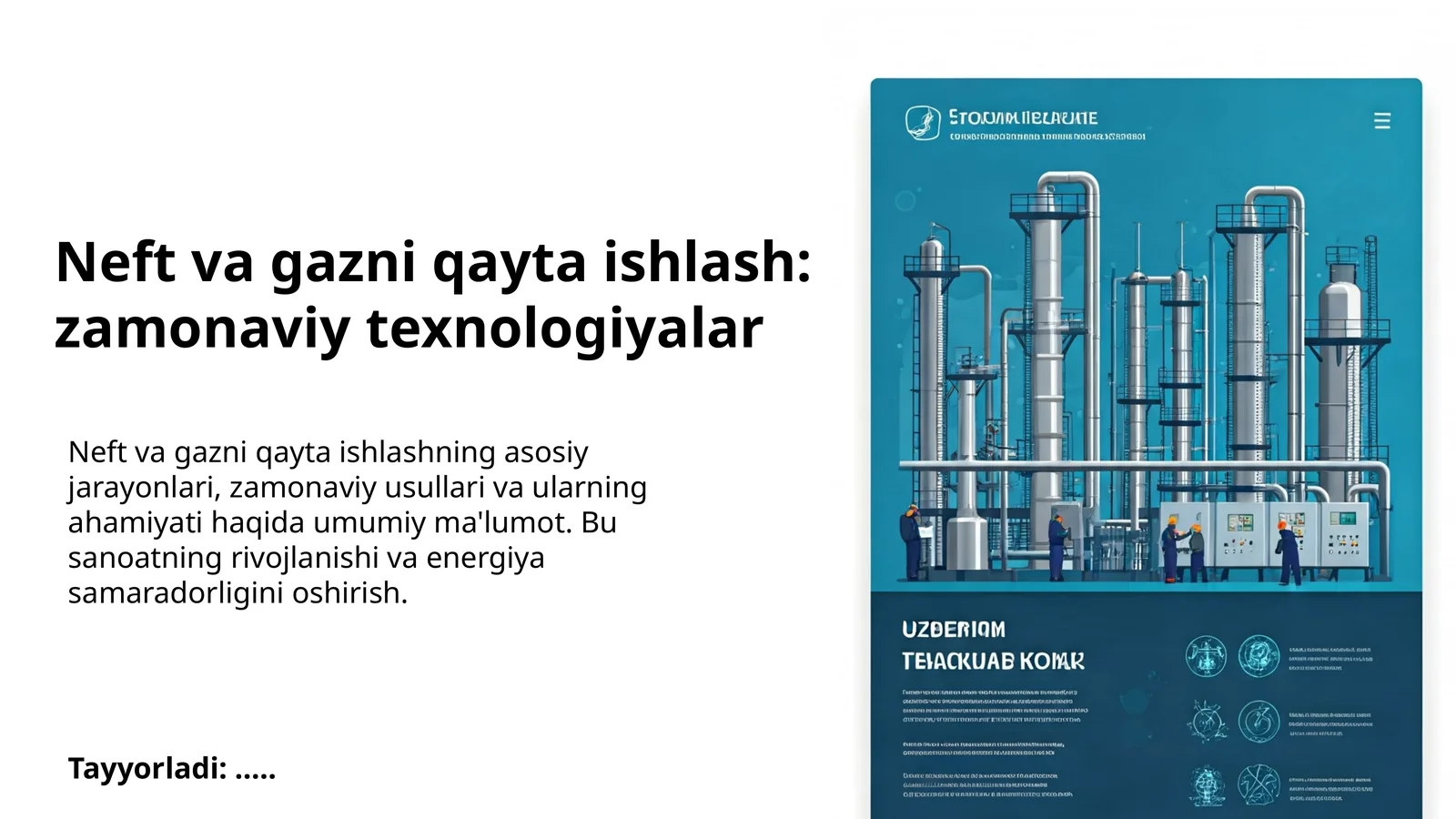 Neft va gazni qayta ishlash: zamonaviy texnologiyalar