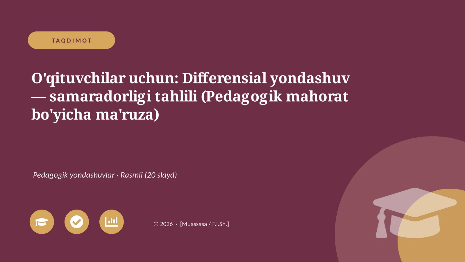 Differensial yondashuv — samaradorligi tahlili (Pedagogik mahorat bo'yicha ma'ruza)