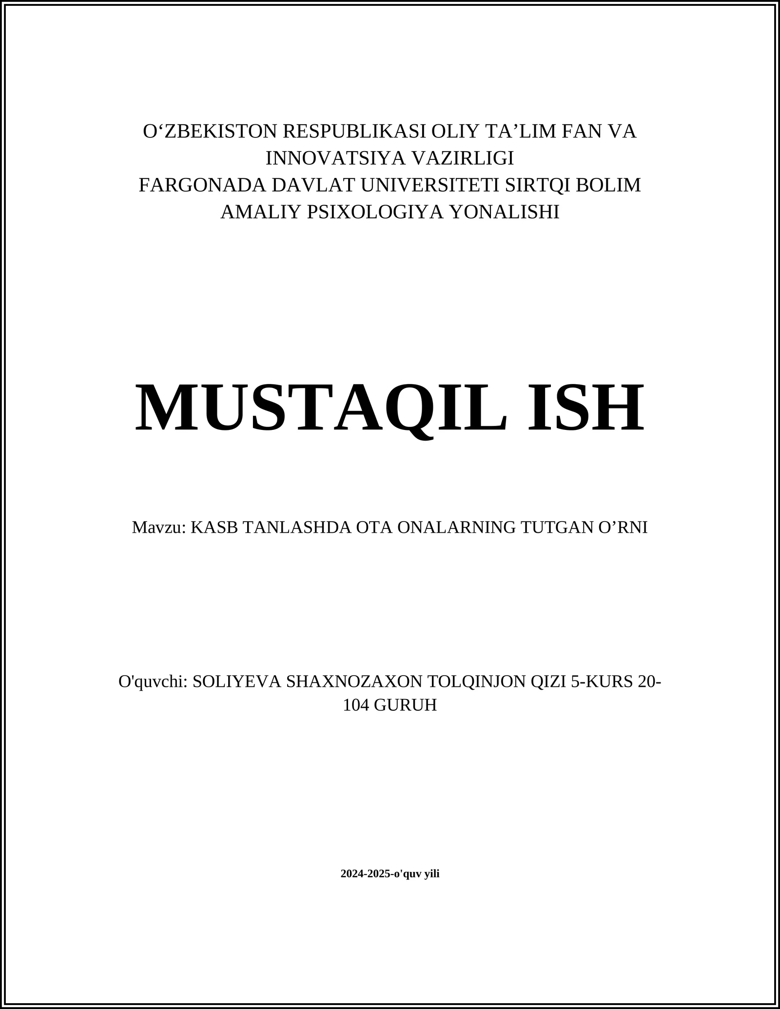 KASB TANLASHDA OTA ONALARNING TUTGAN O’RNI
