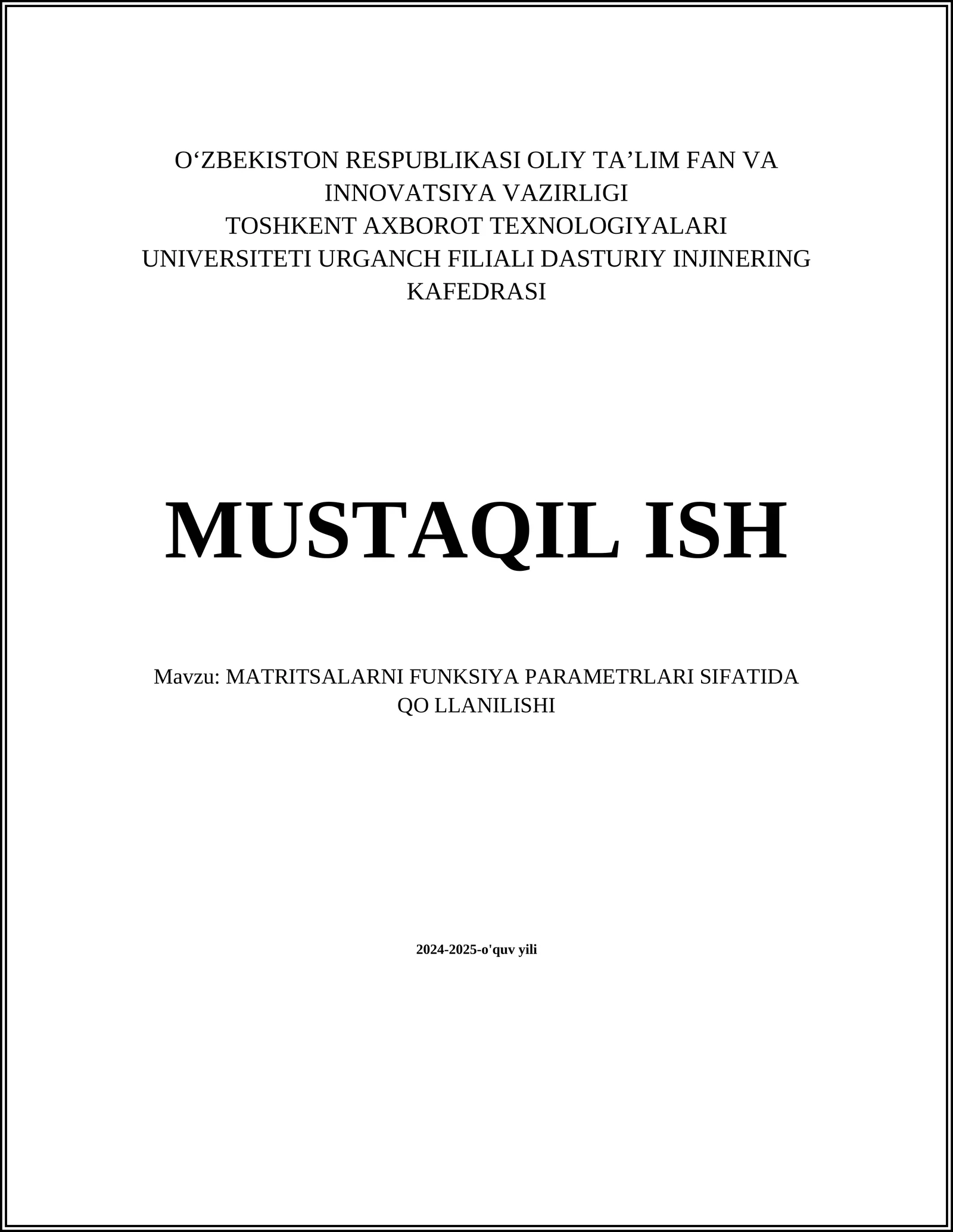 MATRITSALARNI FUNKSIYA PARAMETRLARI SIFATIDA QO LLANILISHI