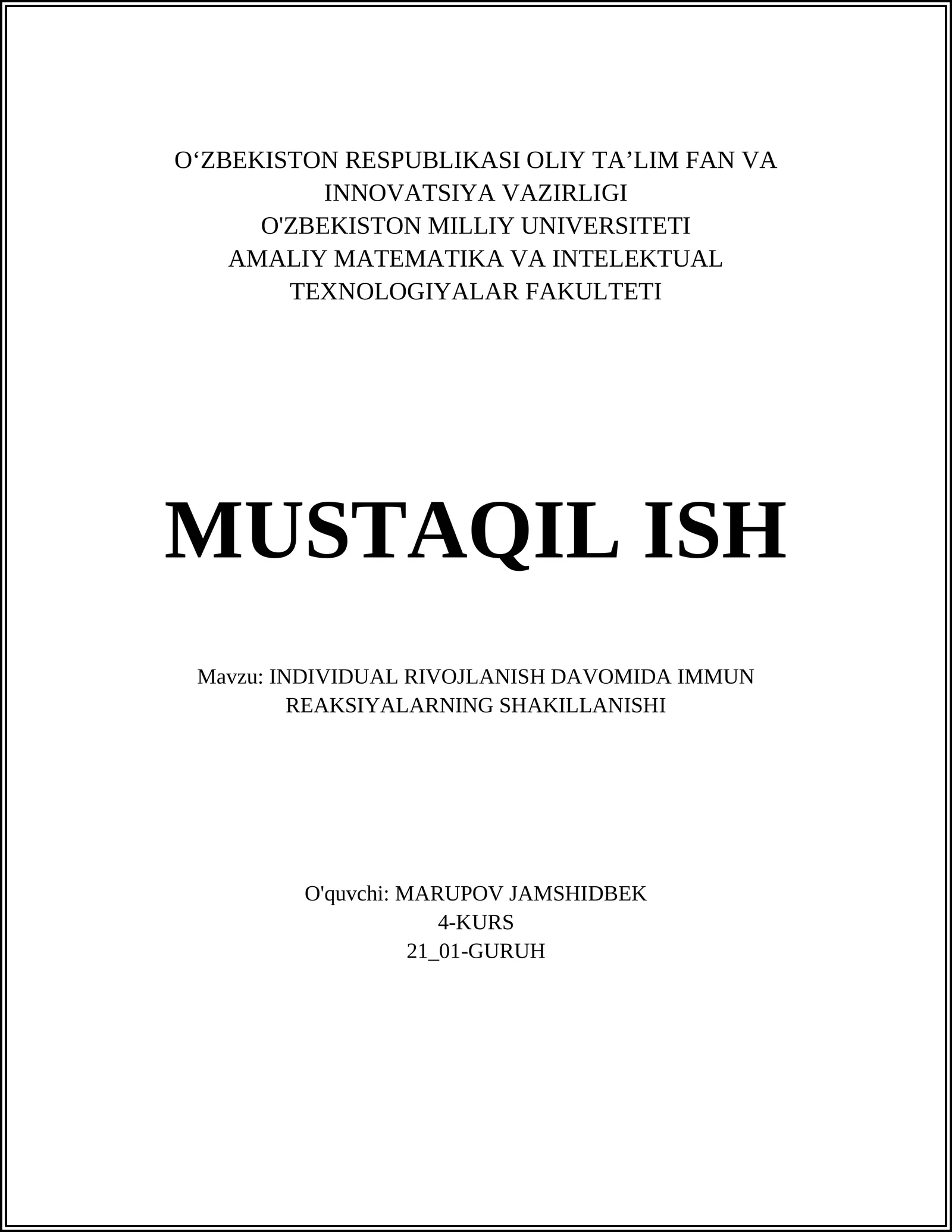 INDIVIDUAL RIVOJLANISH DAVOMIDA IMMUN REAKSIYALARNING SHAKILLANISHI