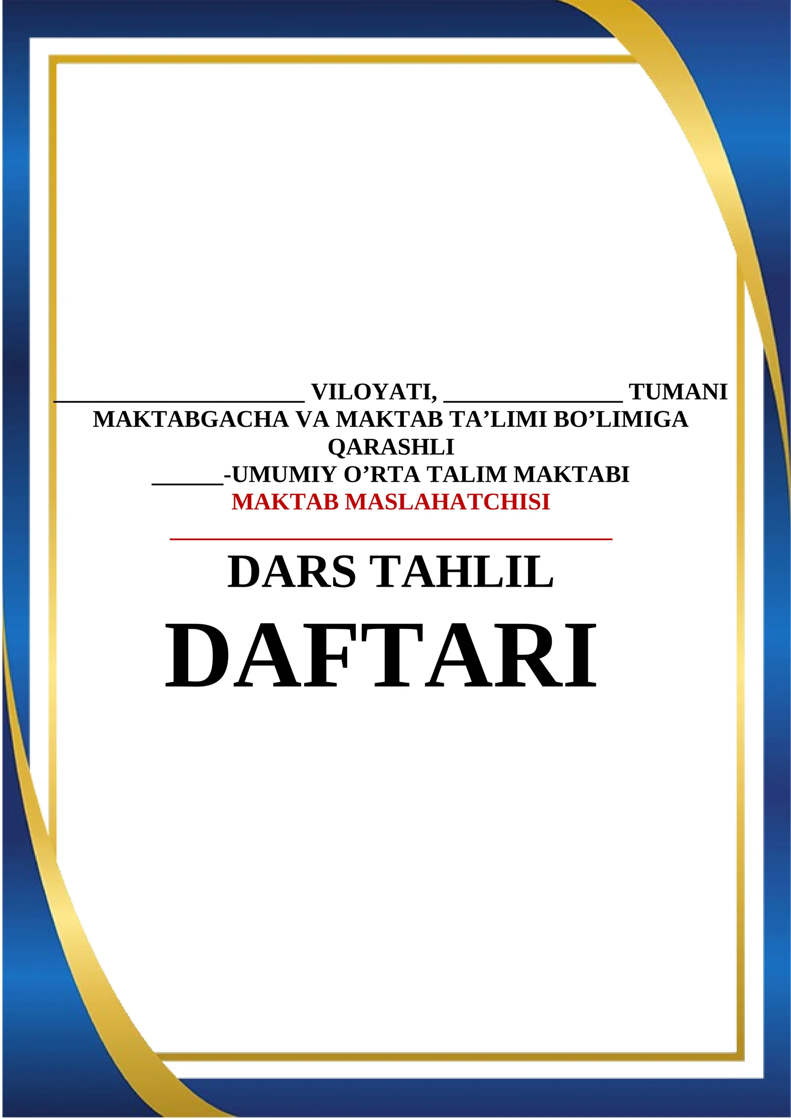 MAKTAB MASLAXATCHISI DARS TAHLILI DAFTARI