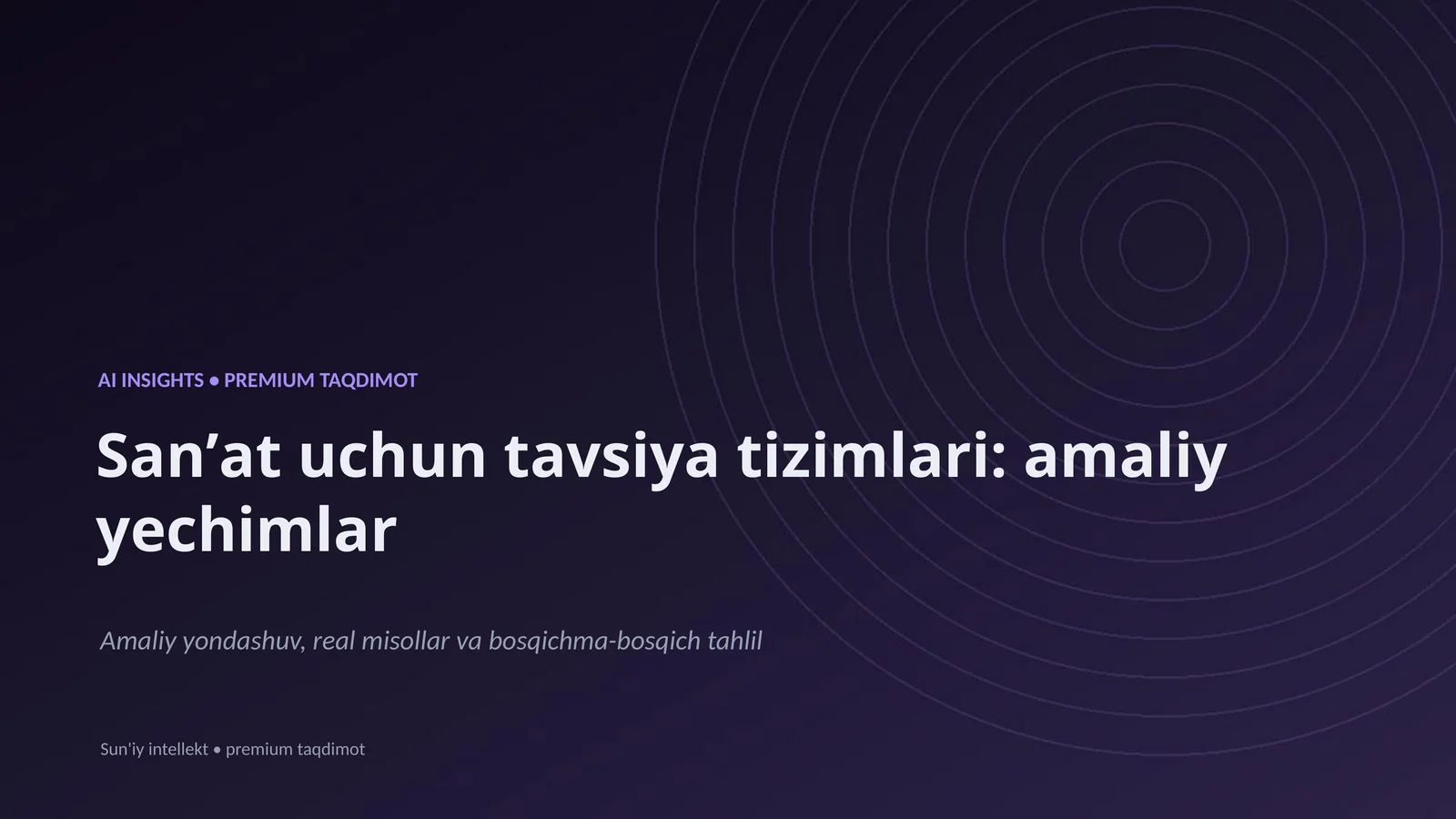 Sanʼat uchun tavsiya tizimlari: amaliy yechimlar