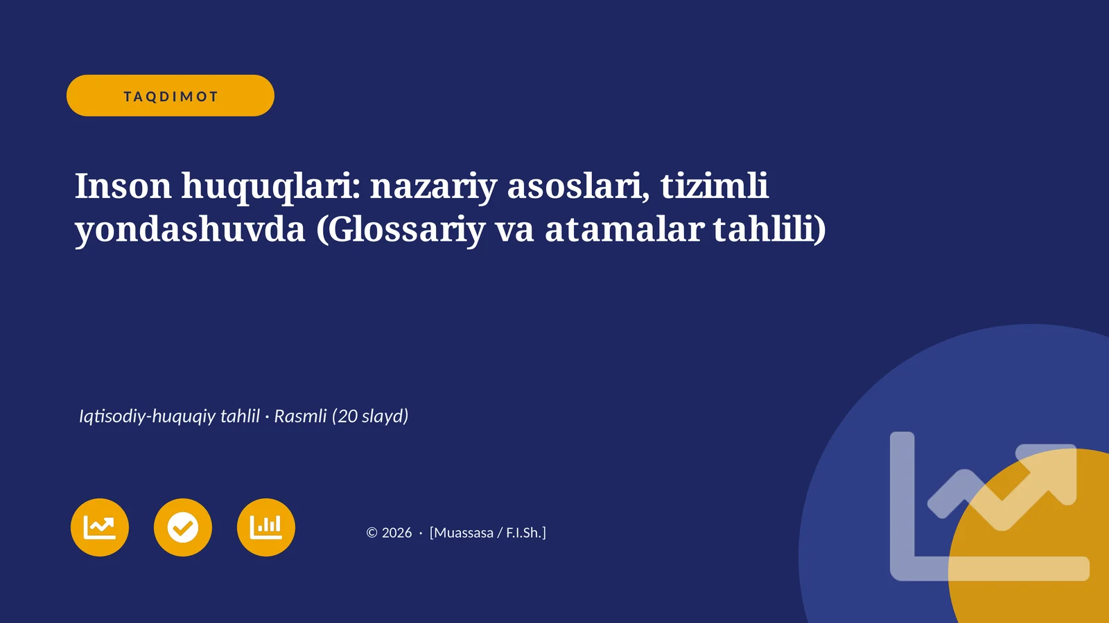 Inson huquqlari: nazariy asoslari, tizimli yondashuvda (Glossariy va atamalar tahlili)