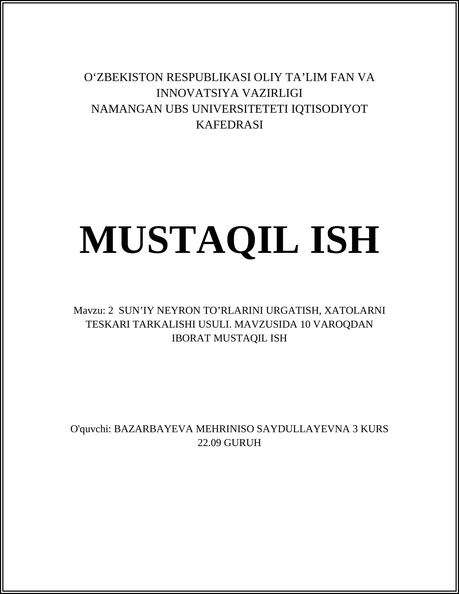 SUN’IY NEYRON TO’RLARINI URGATISH, XATOLARNI TESKARI TARKALISHI USULI