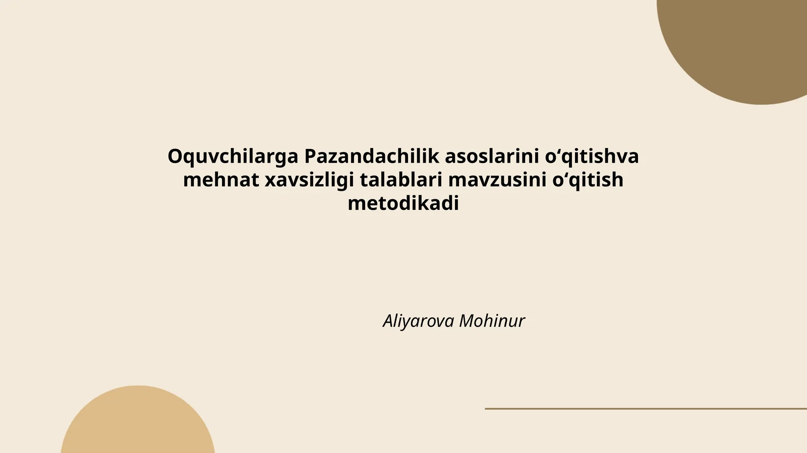 Oquvchilarga Pazandachilik asoslarini oʻqitishva mehnat xavsizligi talablari mavzusini oʻqitish metodikadi