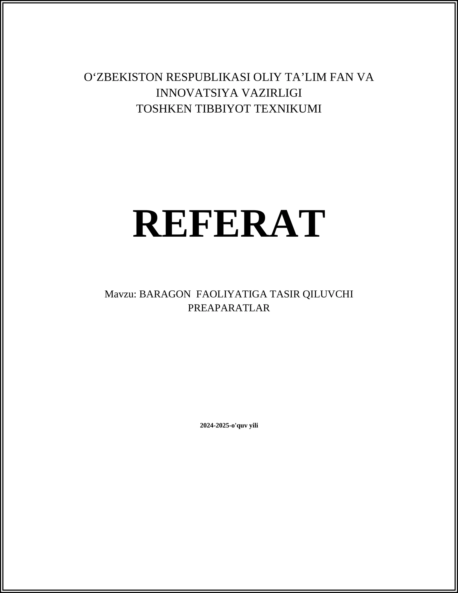 BARAGON FAOLIYATIGA TASIR QILUVCHI PREAPARATLAR