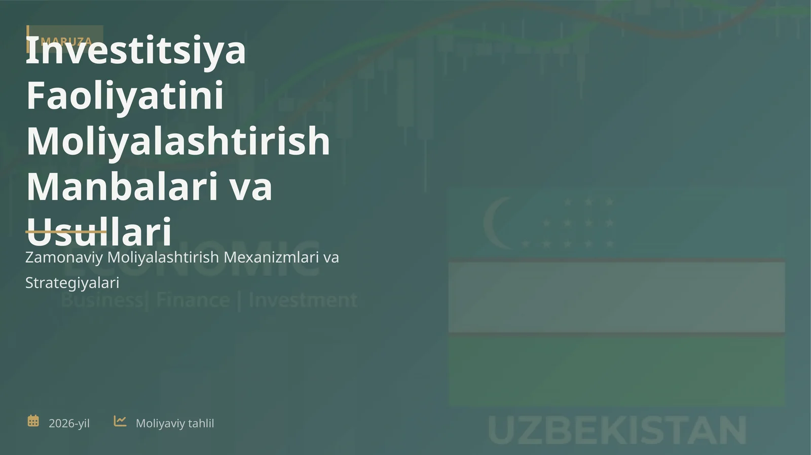 Investitsiya Faoliyatini Moliyalashtirish Manbalari va Usullari