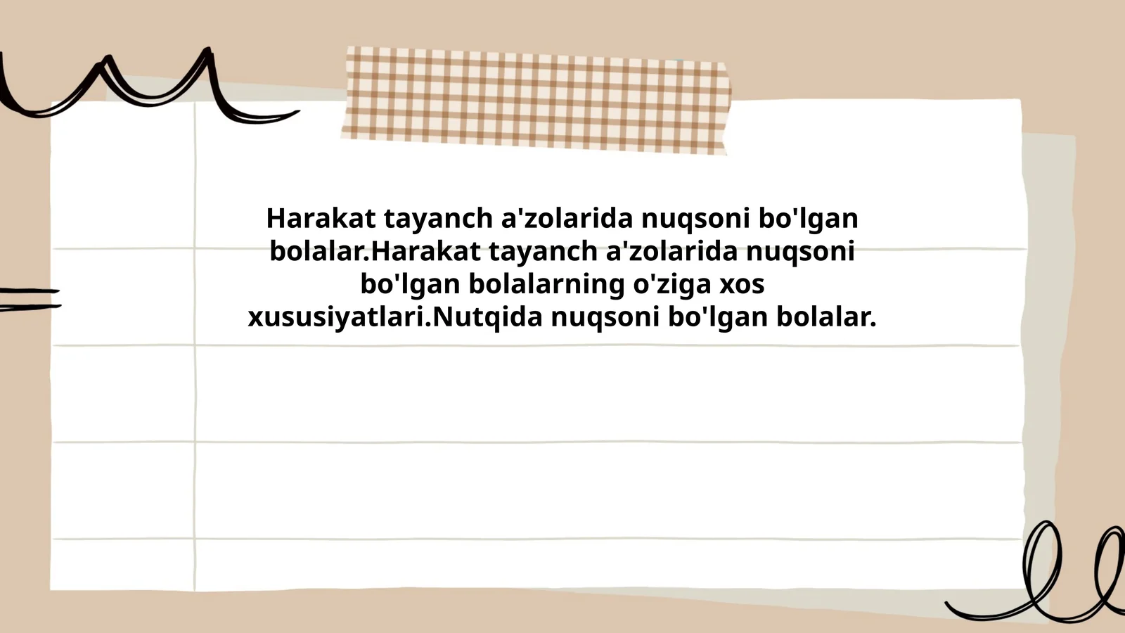 Harakat tayanch a'zolarida nuqsoni bo'lgan bolalar